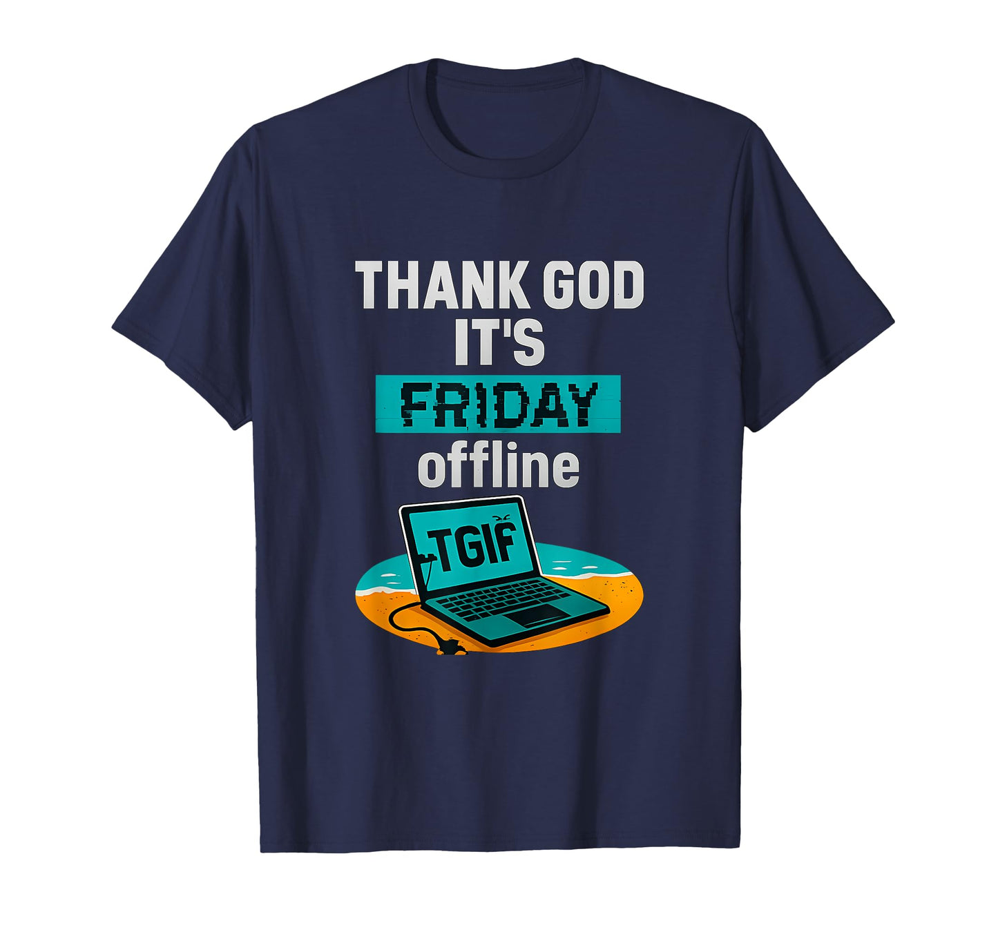 Thank God It’s Friday Offline Beach Laptop Graphic T-Shirt