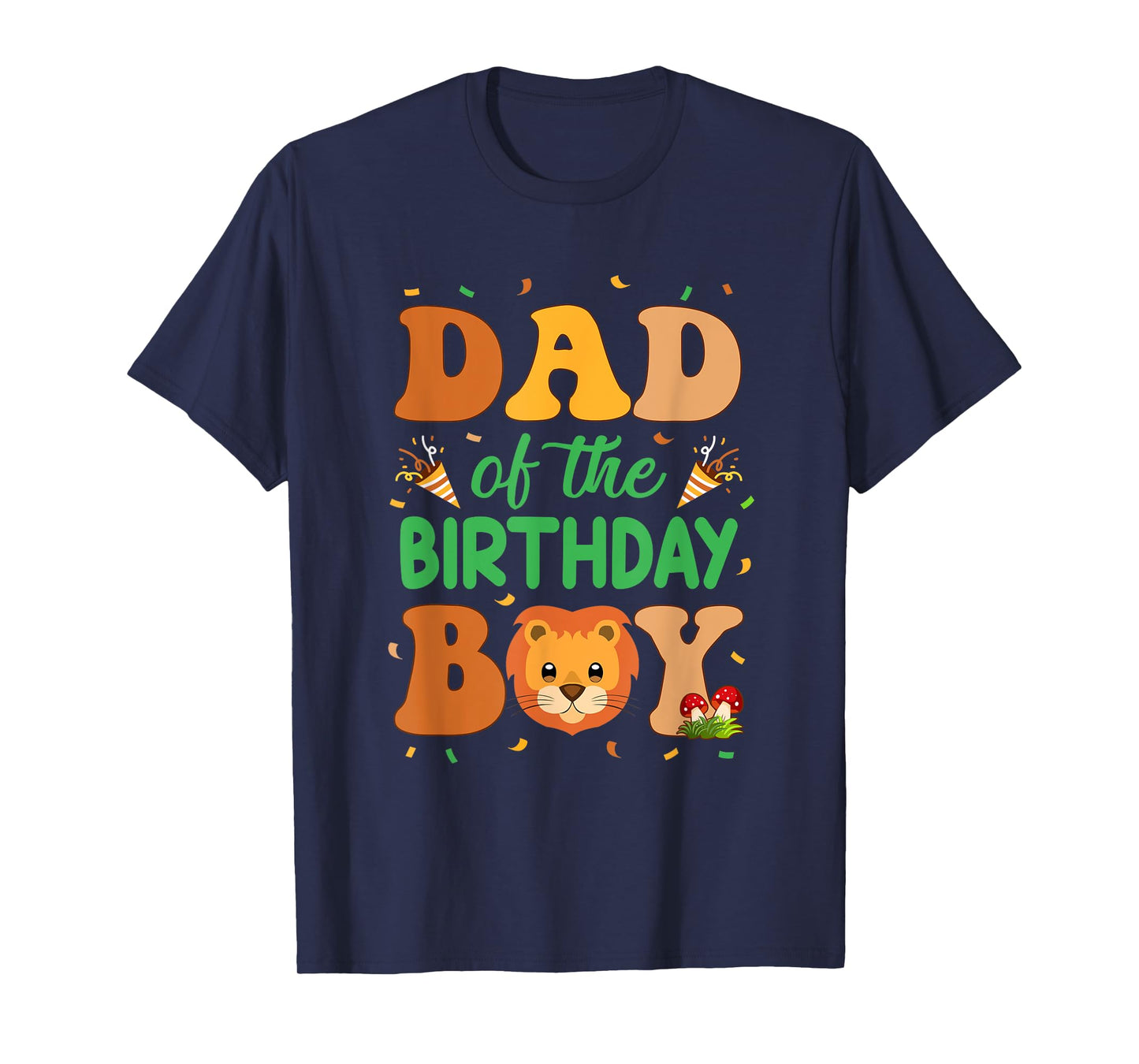 Dad Of The Birthday Boy Lion Family Party Decorations T-Shirt