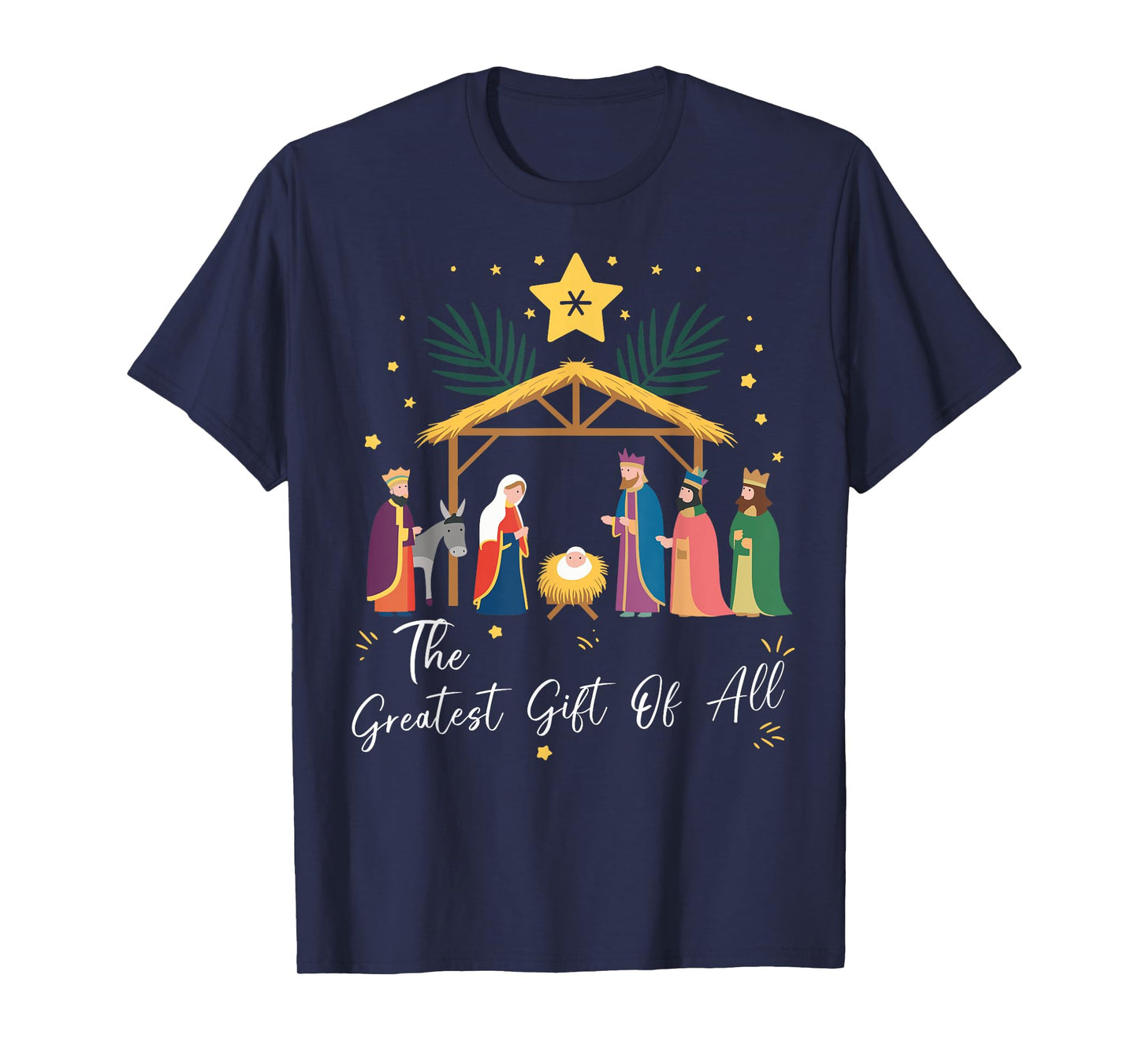 The Greatest Gift For All Christmas Nativity Jesus Christian T-Shirt