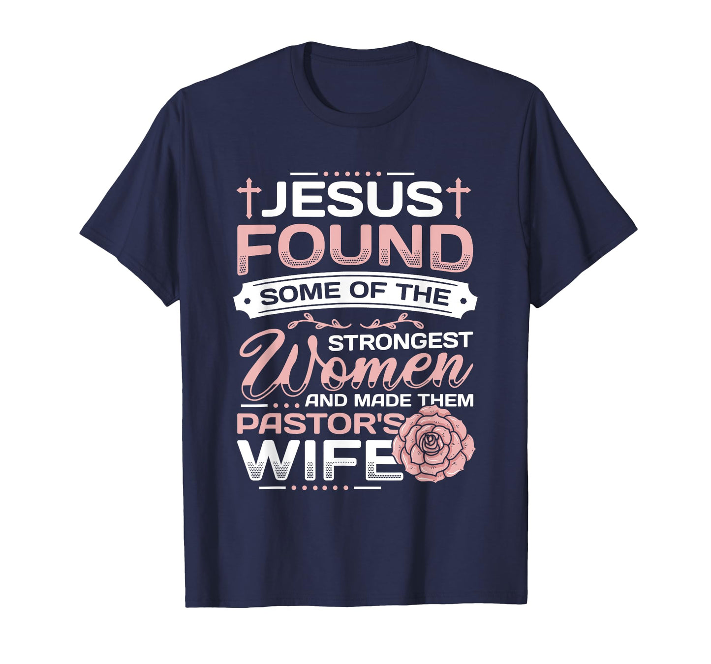 Pastor Wife Appreciation Church Christian Pastor Wife T-Shirt