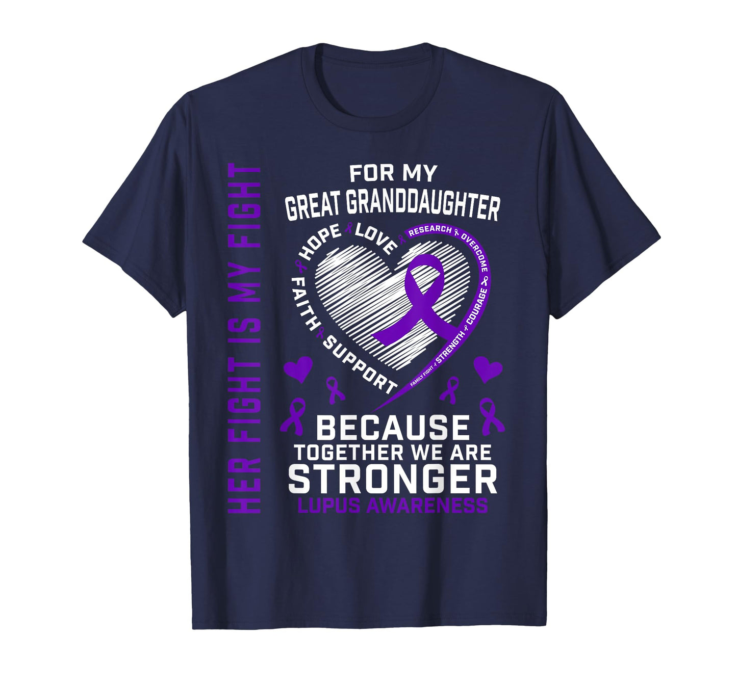 Purple Her Fight Great Granddaughter Lupus Awareness Month T-Shirt