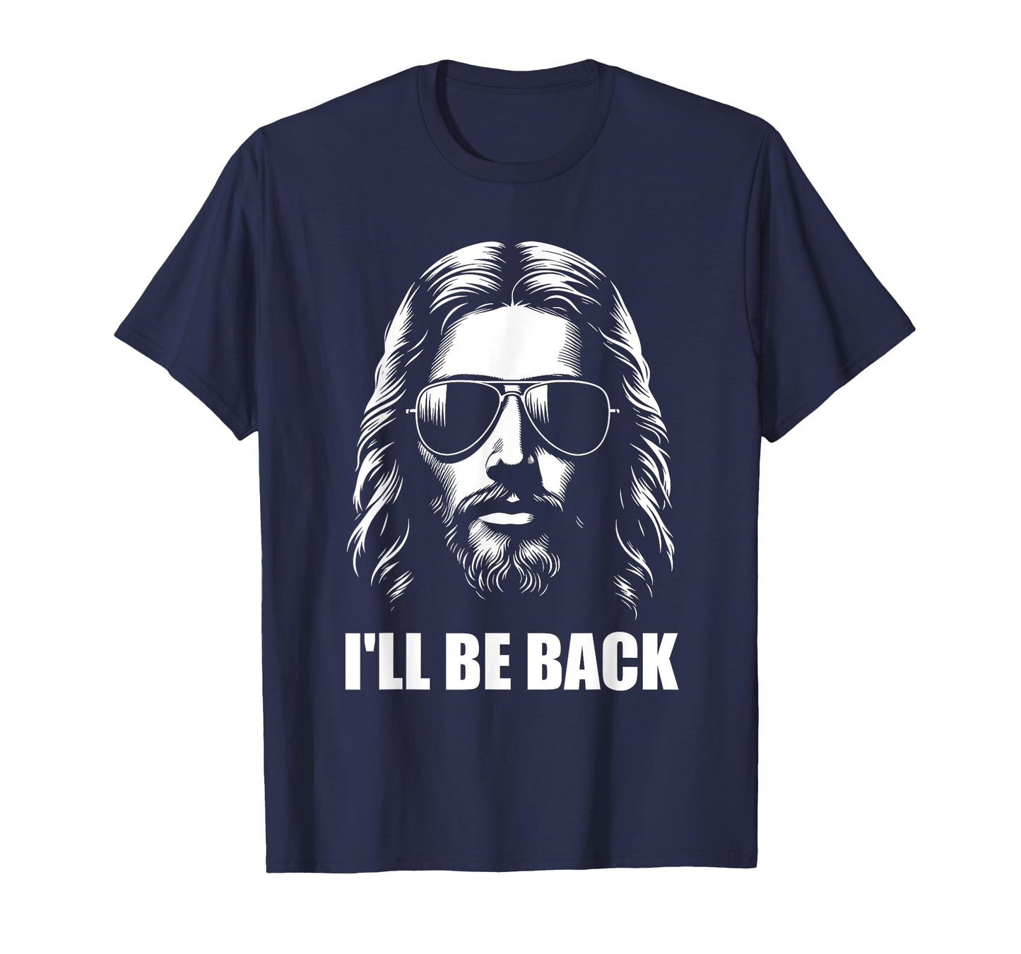 I'll Be Back Jesus Christian Religious T-Shirt