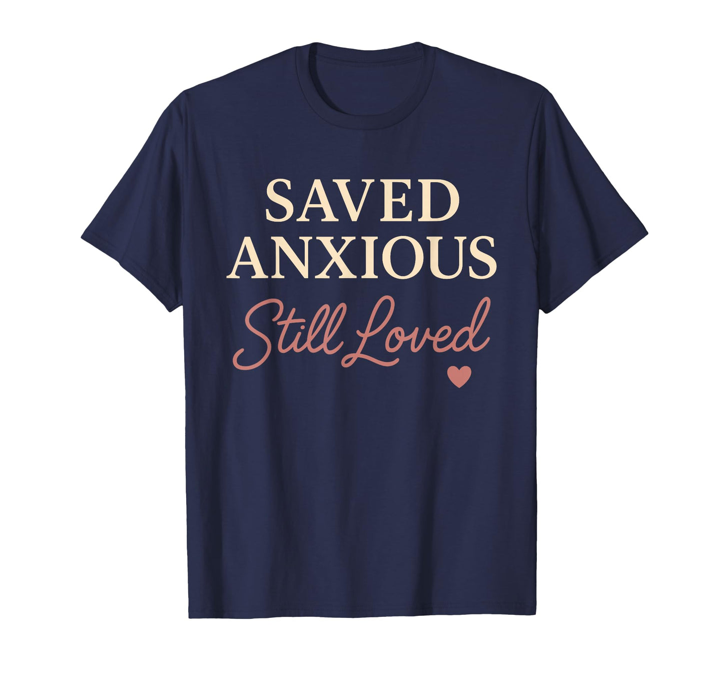 Christian Wife Anxiety Faith Mental Health Grace Jesus T-Shirt