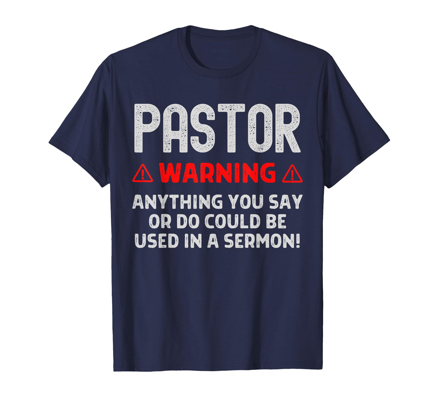 Pastor Warning Sermon Funny Christian Minister Preacher T-Shirt