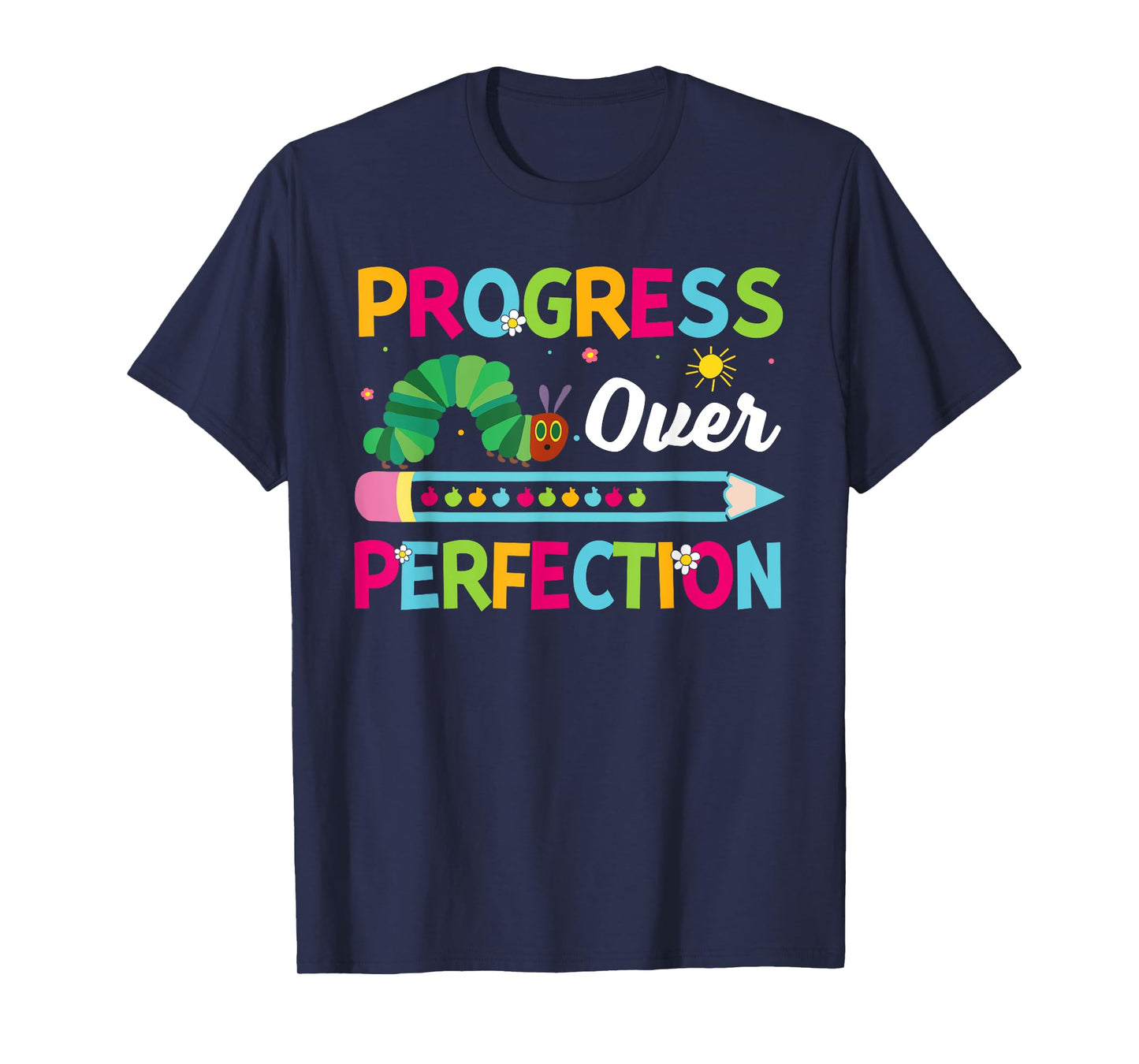 Motivational Progress Over Perfection Back To School Teacher T-Shirt