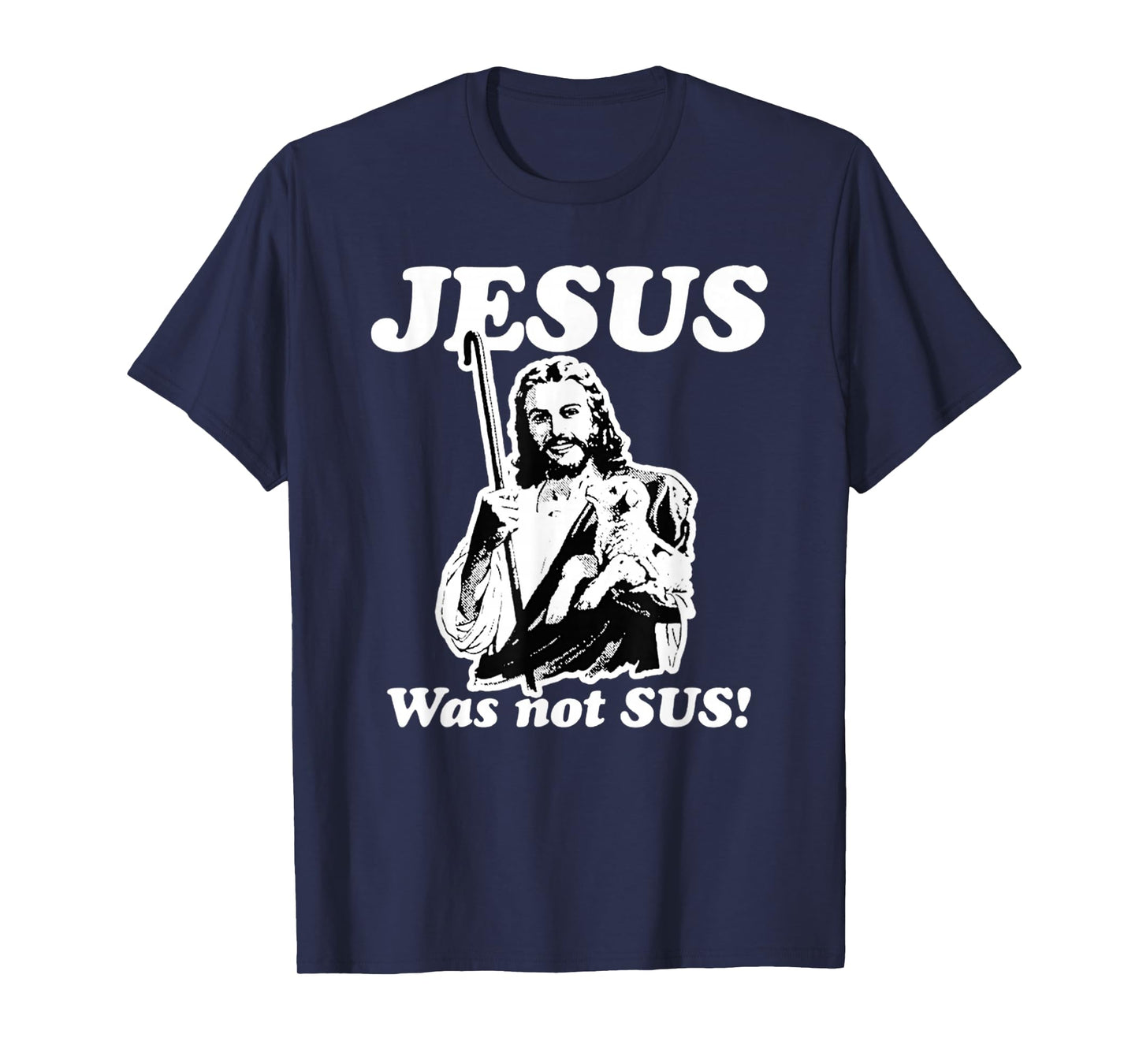 Jesus was not Sus Jesus Meme Special Christmas T-Shirt