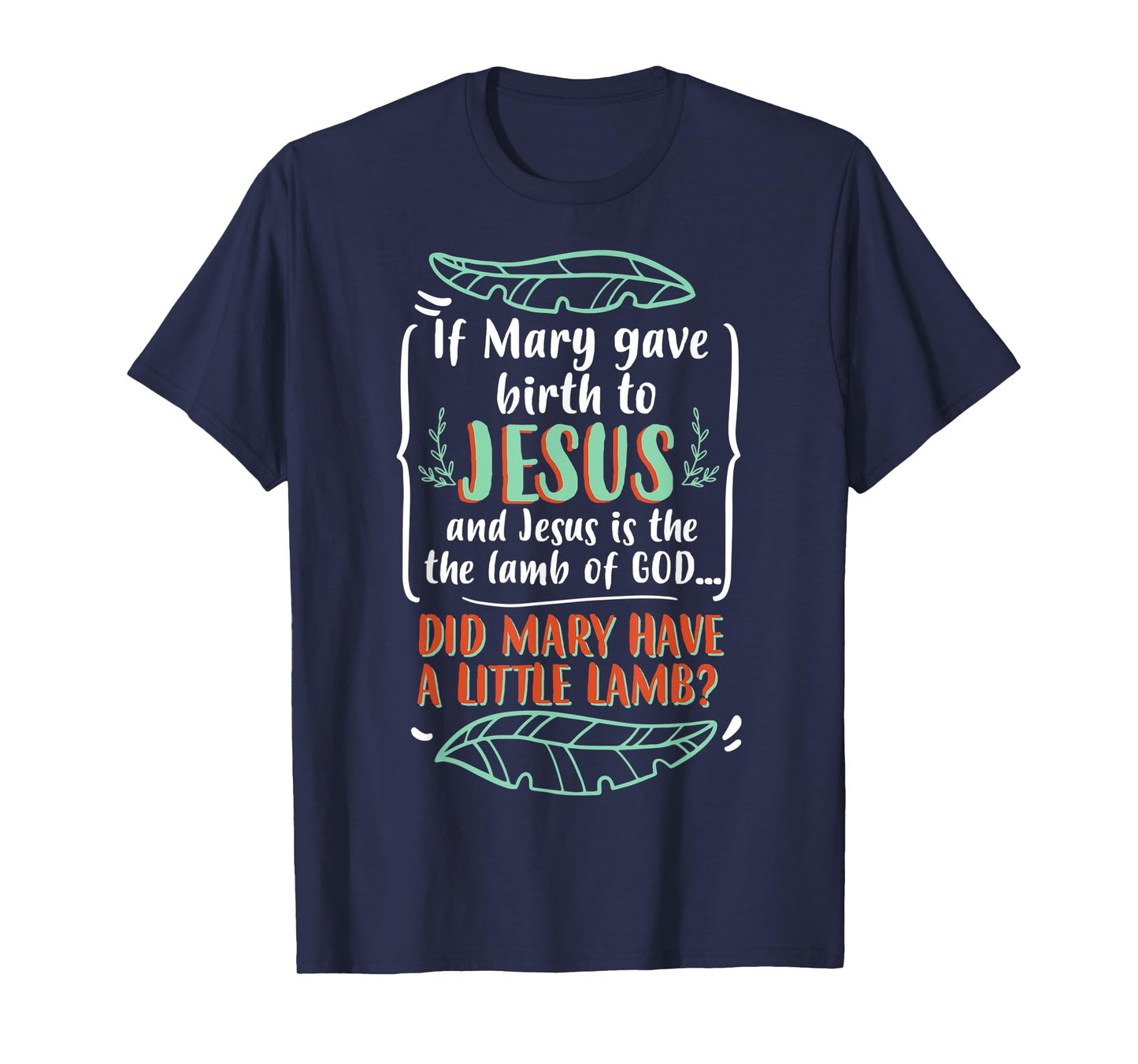 Funny Christian Puns Humorous Biblical Figure Mary T-Shirt