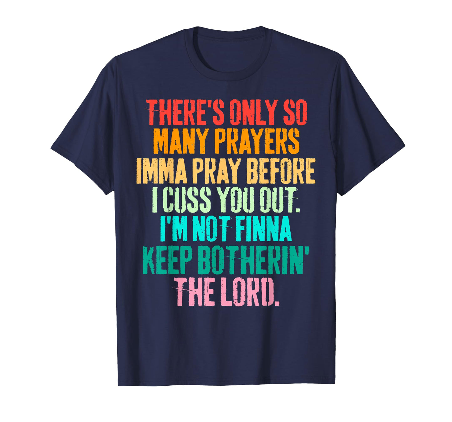Vintage Funny Christian Imma Pray Before I Cuss You Out T-Shirt