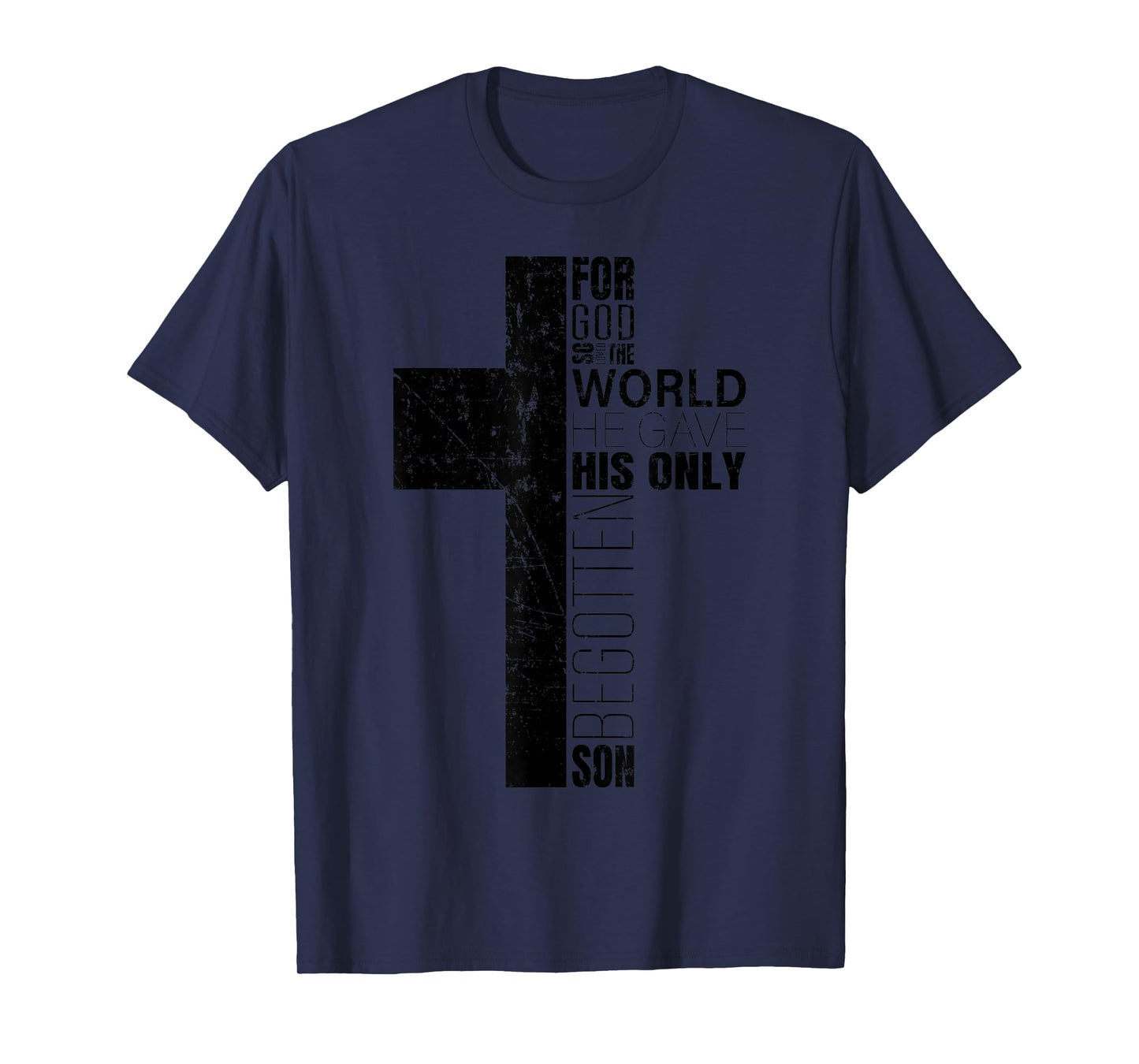 John 3:16 Christian Cross Bible Verse Religious Scripture T-Shirt
