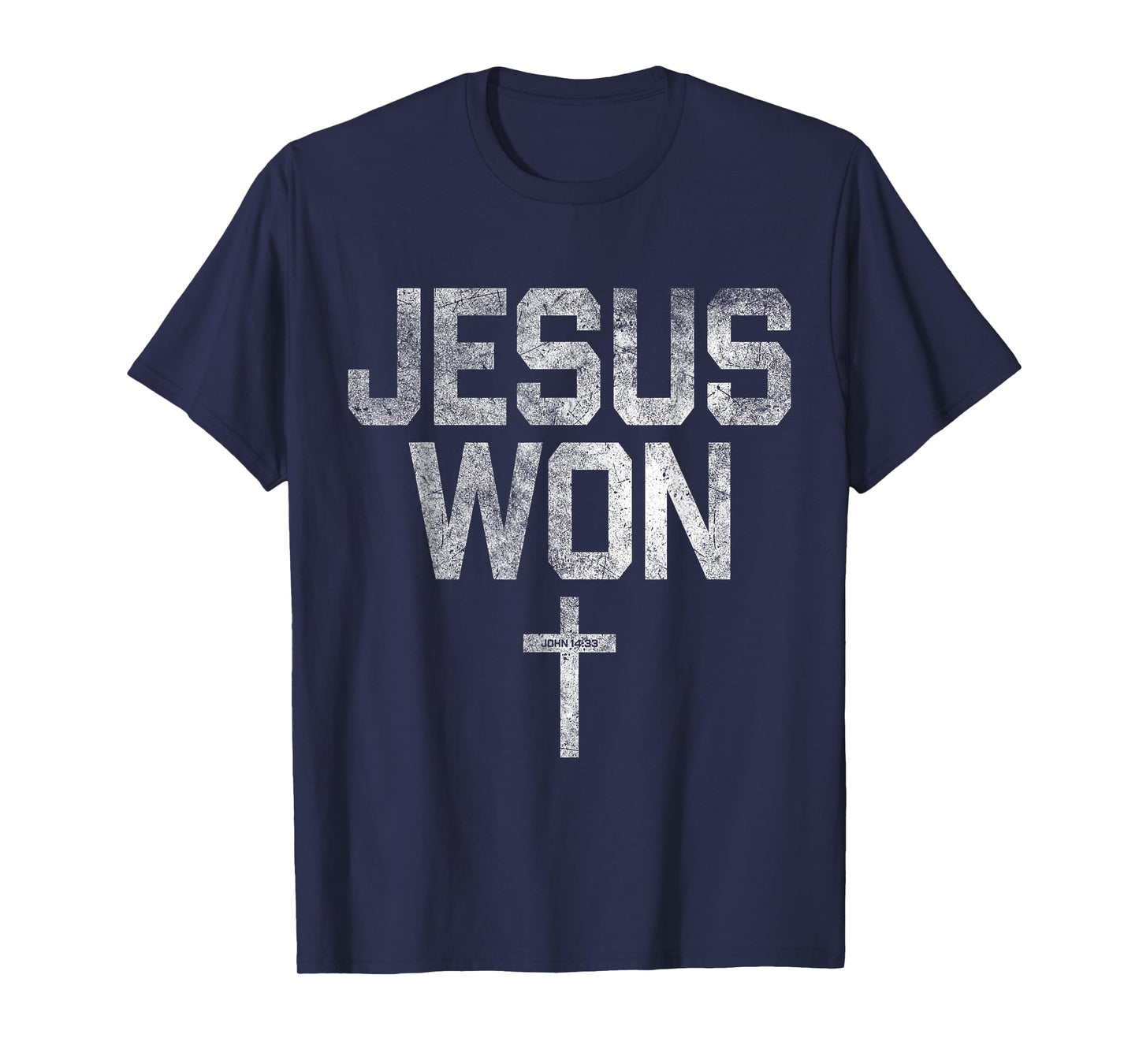 Jesus Won Christian Faith Just Here To Give God Glory Gifts T-Shirt