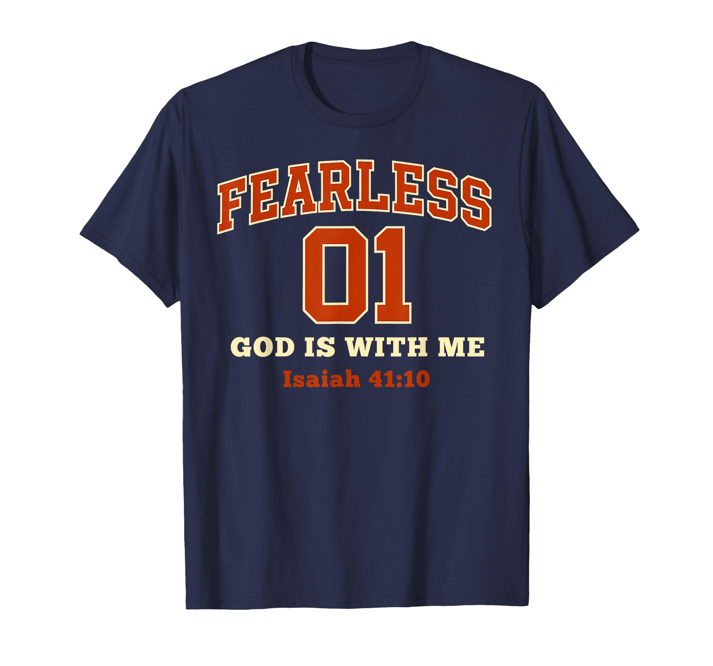 (ON Back) Fearless 01 Sports Jersey Style Isaiah 41:10 Verse T-Shirt