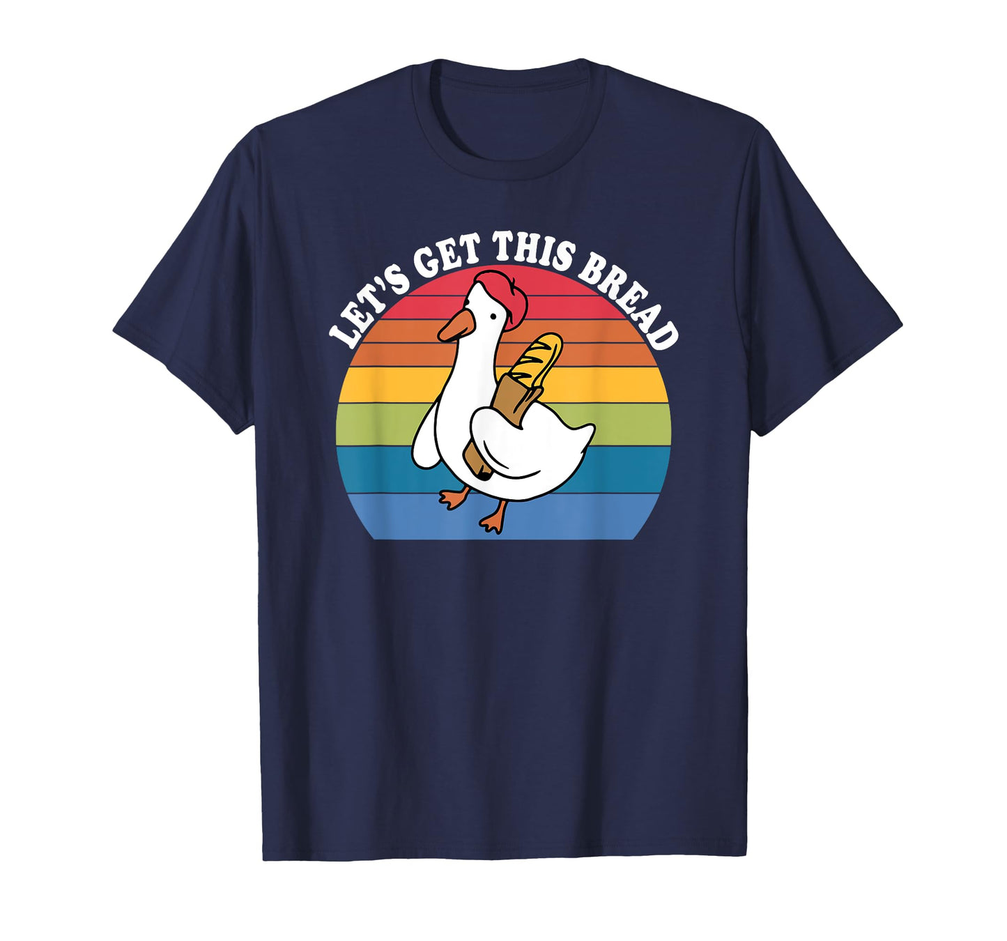 Let's Get This Bread Funny Retro Vintage T-Shirt