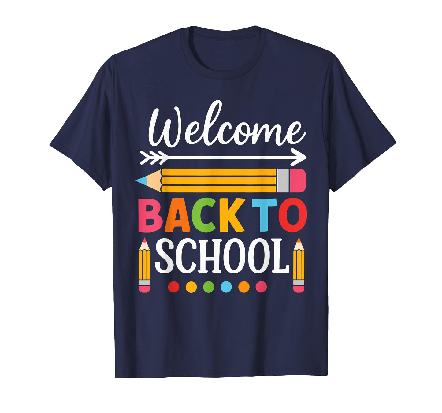 Welcome Back To School Shirts First day of school Teacher T-Shirt