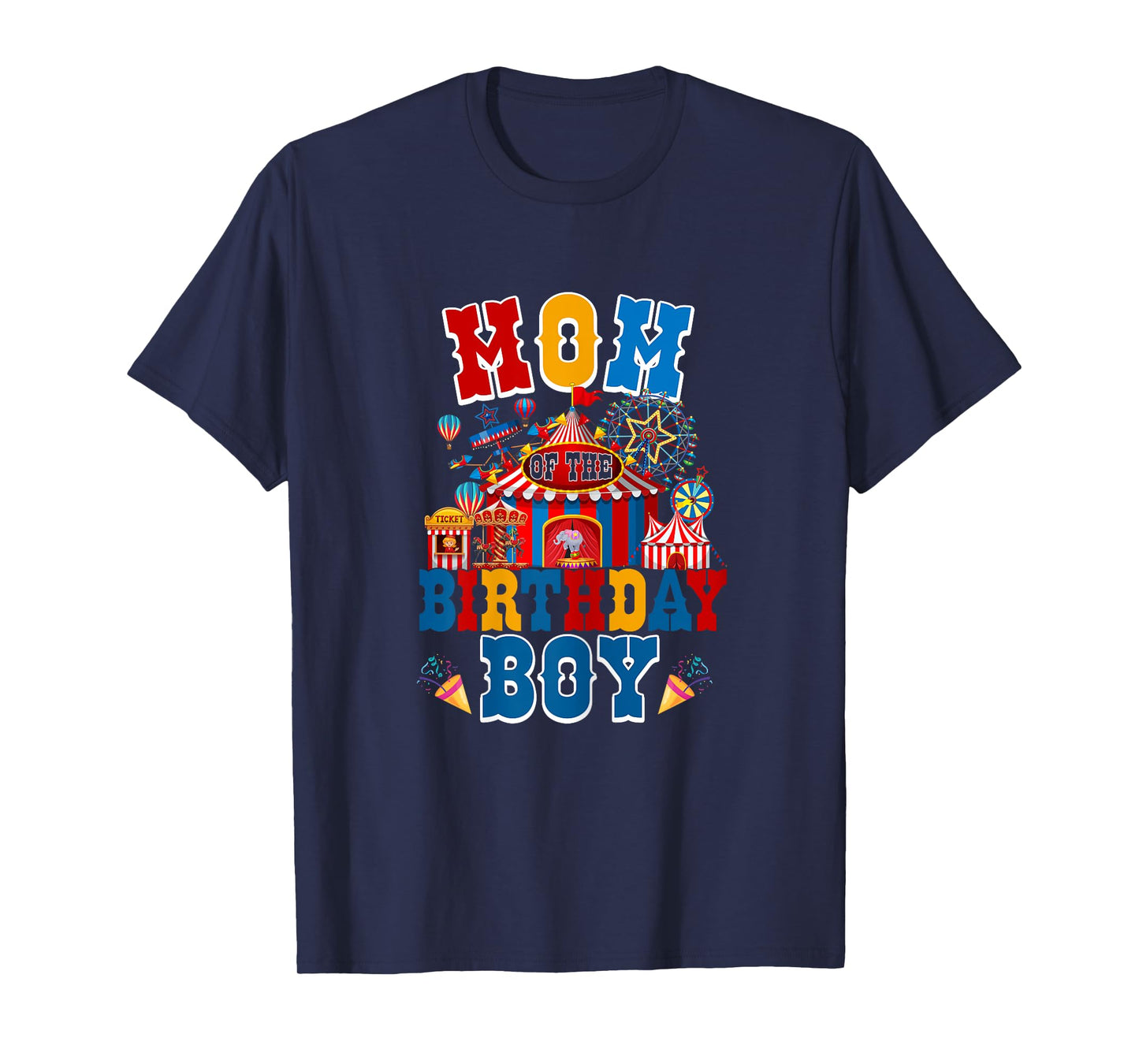 Mom Of The Birthday For Boy Circus Carnival Theme Party T-Shirt