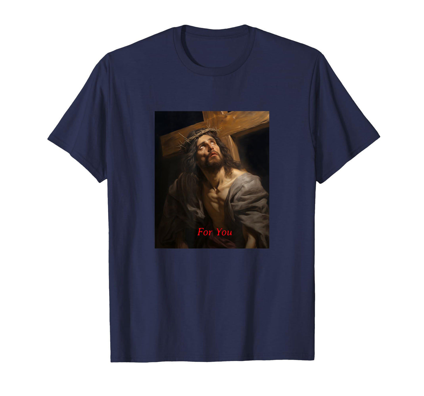 Jesus Crown for You Cross Faith Face of Jesus T-Shirt