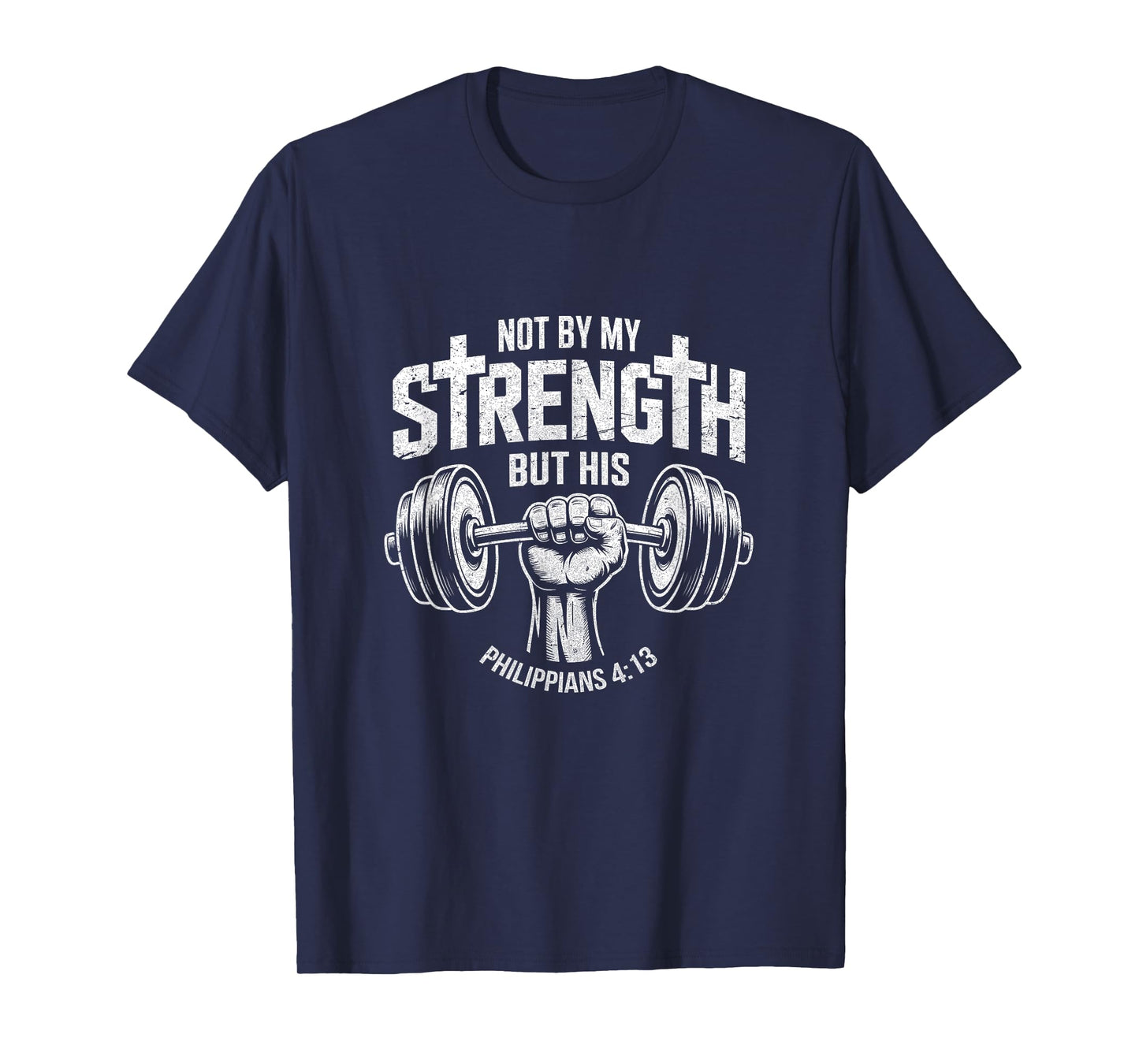 My Strength Christian Men Bible Gym Workout Weightlifting T-Shirt
