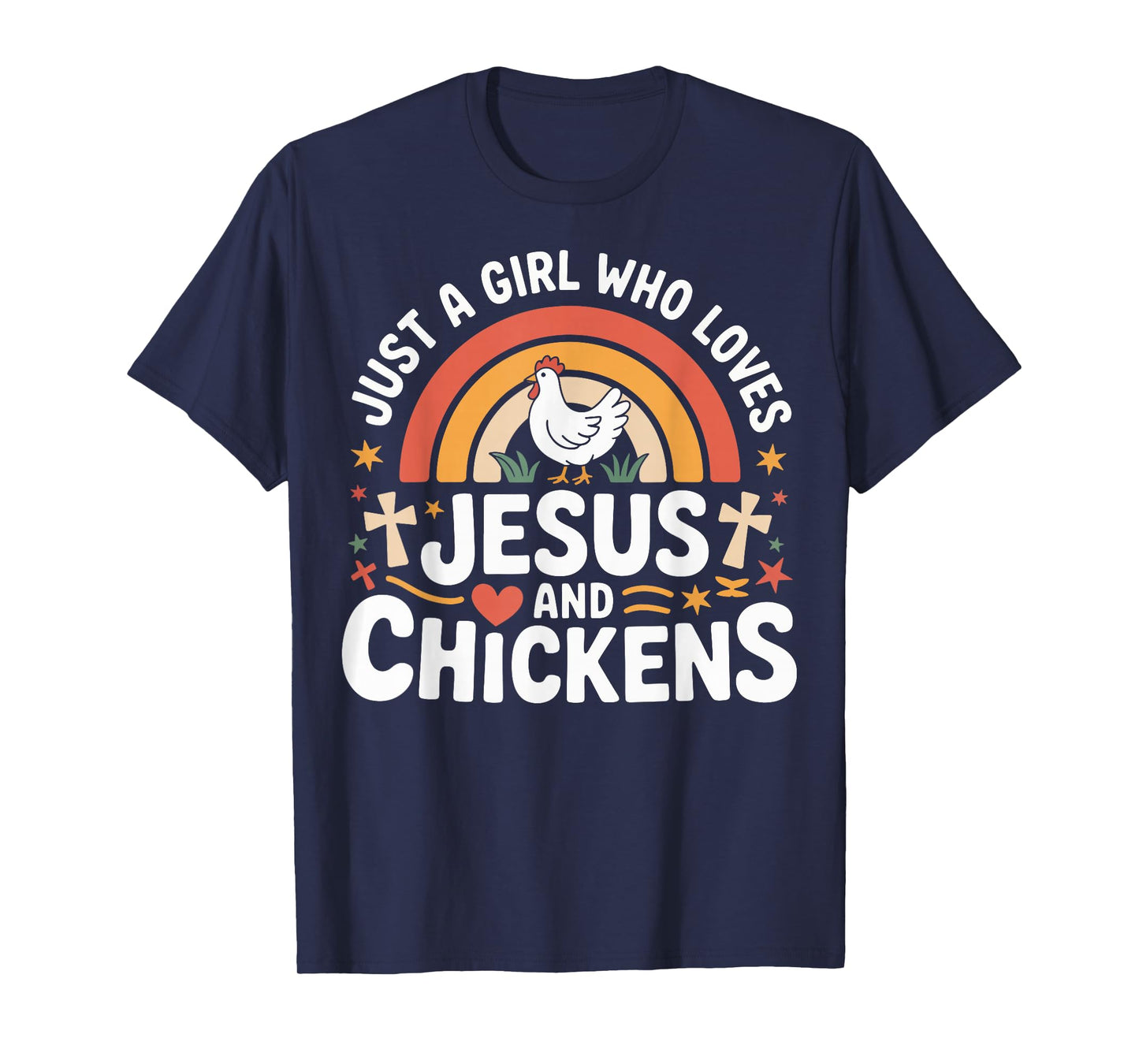 Just A Girl Who Loves Jesus And Chickens T-Shirt