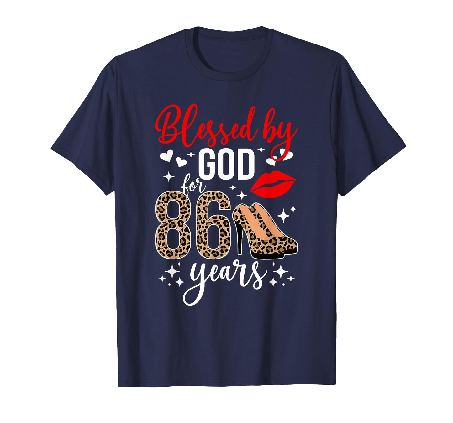 Blessed By God 86 Year Old 86th Birthday It's My 86th Bday T-Shirt