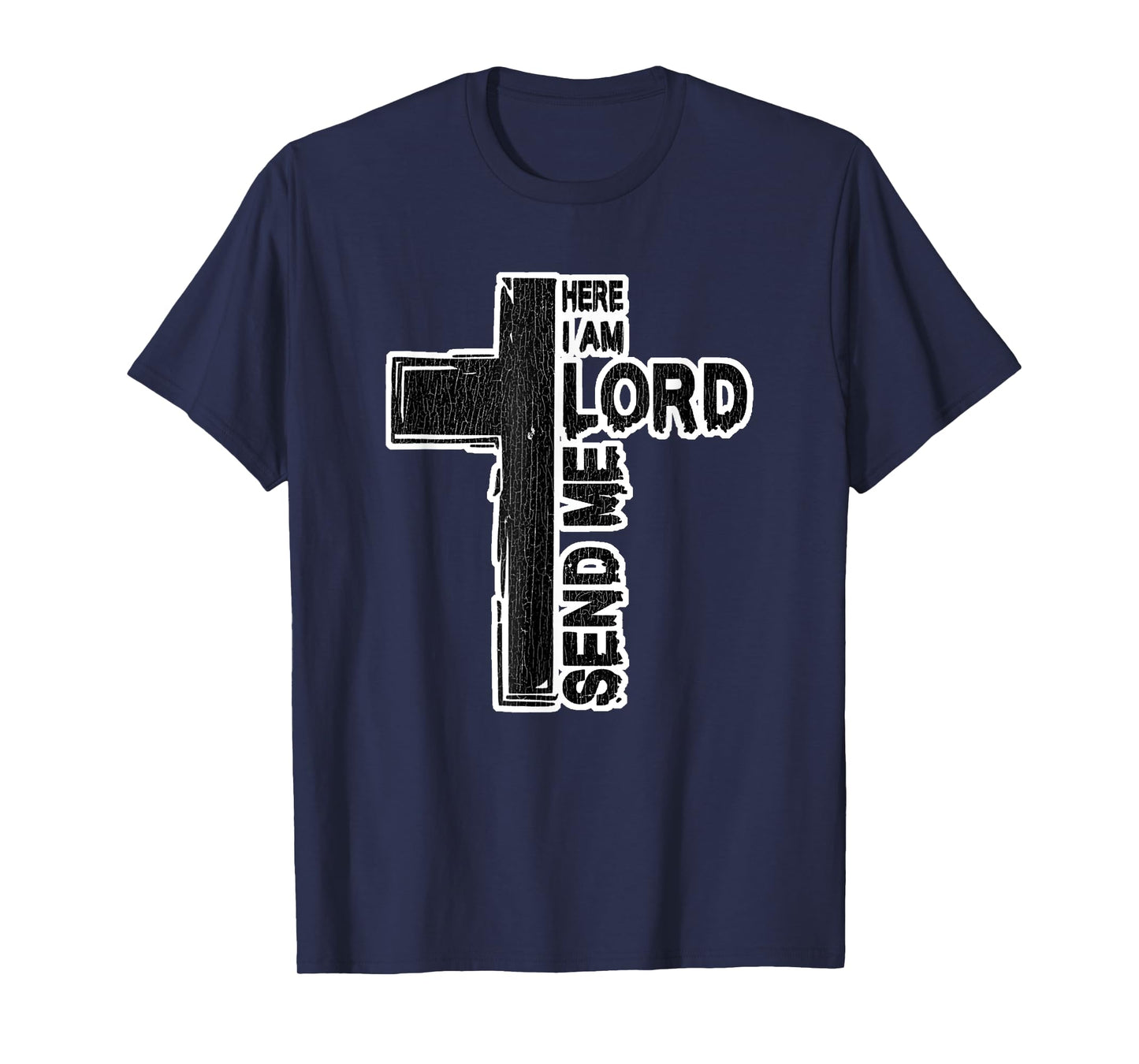 Vintage Here I Am Lord Send Me Christ Cross Jesus Bible T-Shirt