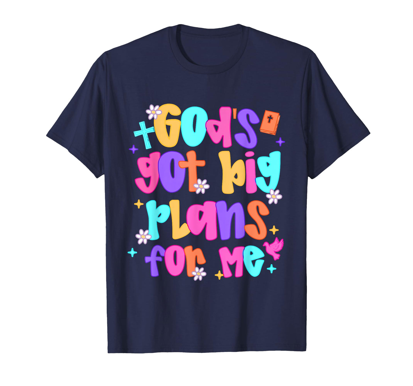 God's Got Big Plans For Me Christian Religious Prayer Kids T-Shirt