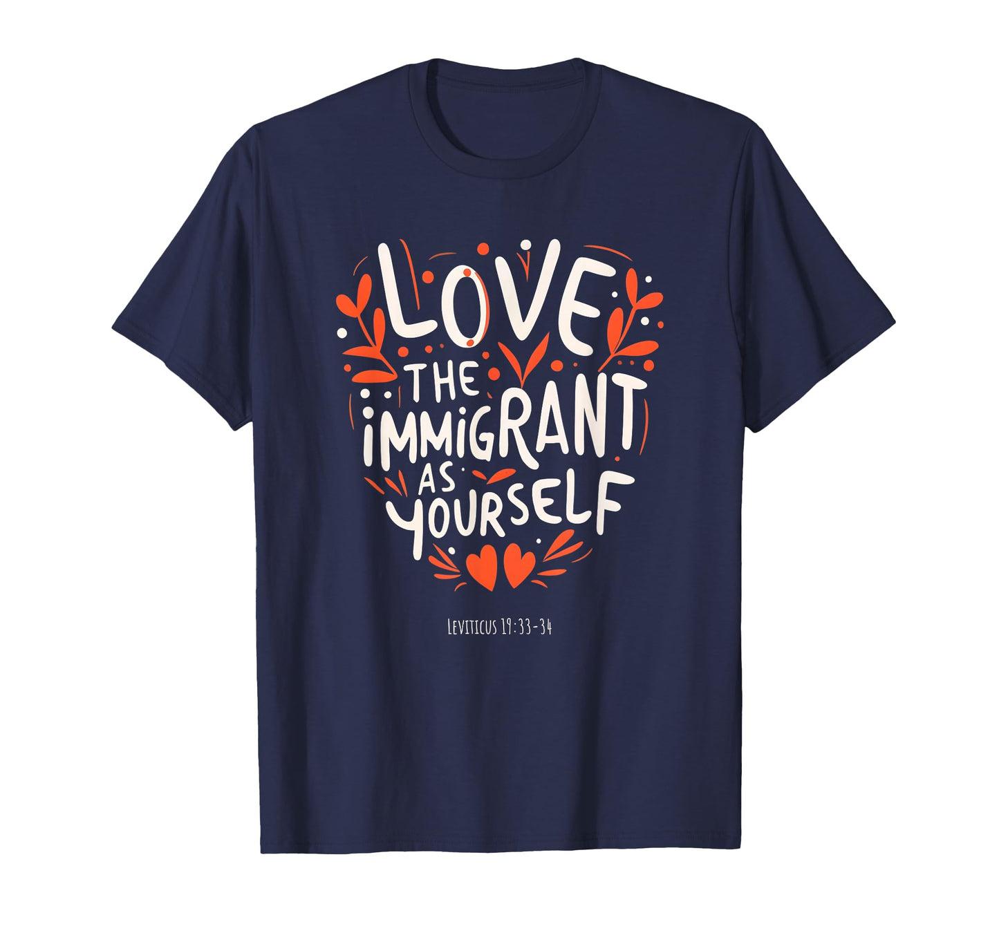 Pastor Church Christian Christian Bible Verse Immigration Immigrants T-Shirt