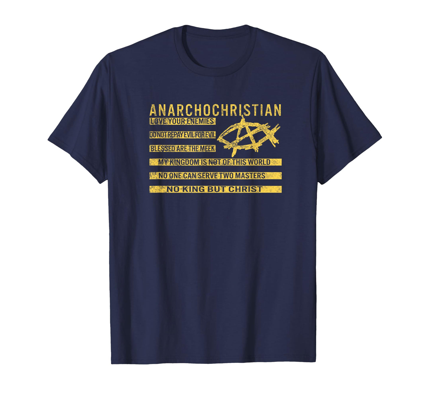 AnarchoChristian - No King But Christ - Christian Flag Shirt T-Shirt