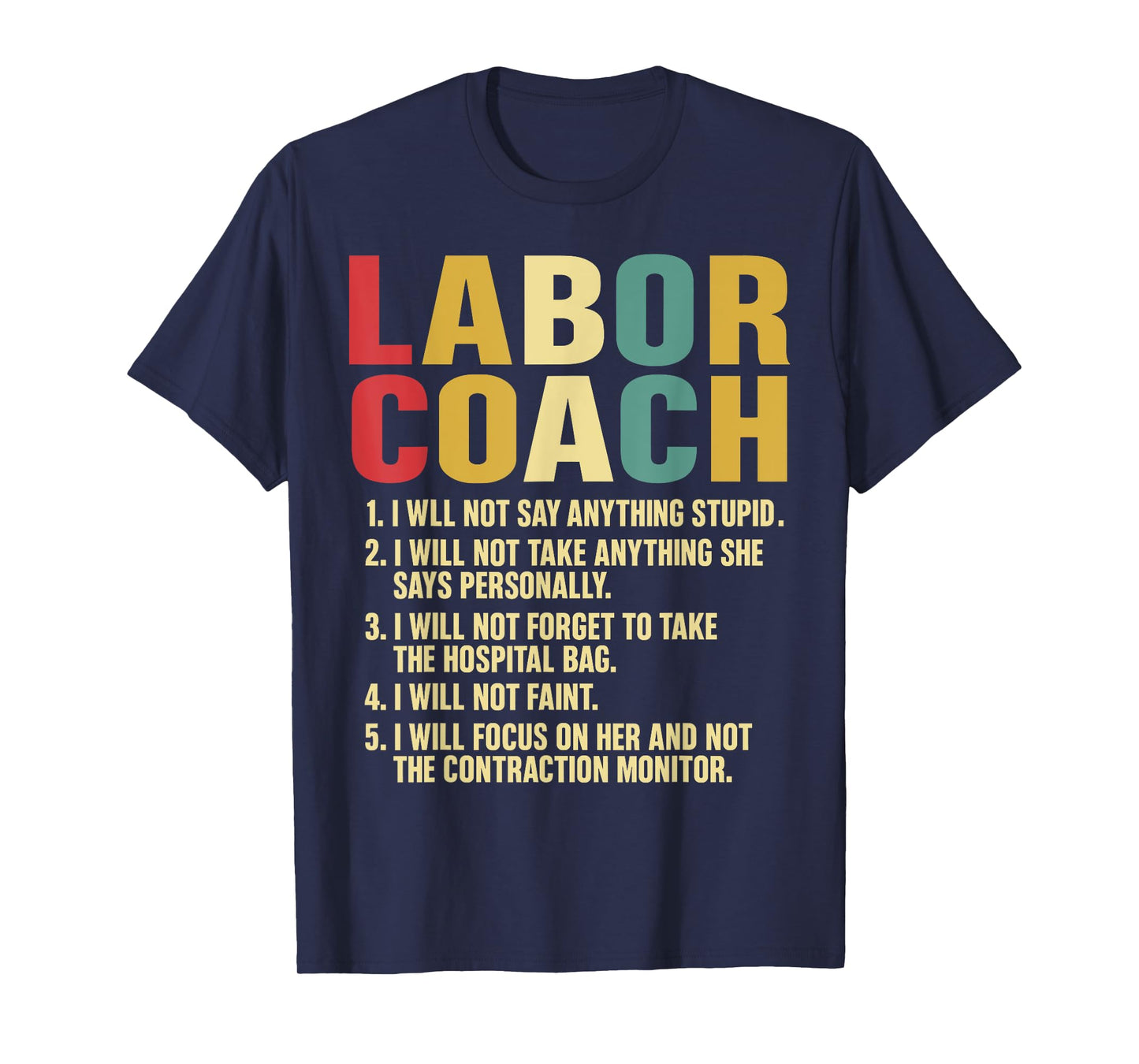 Funny Labor Coach Funny New Dad Shower Pregnant Mom Retro T-Shirt