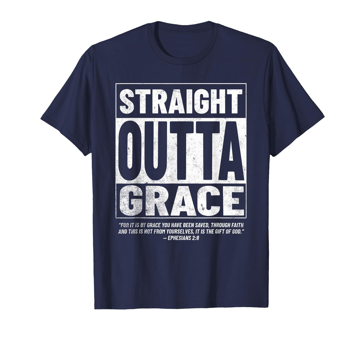 Straight Outta Grace Christian Jesus Bible Tee T-Shirt