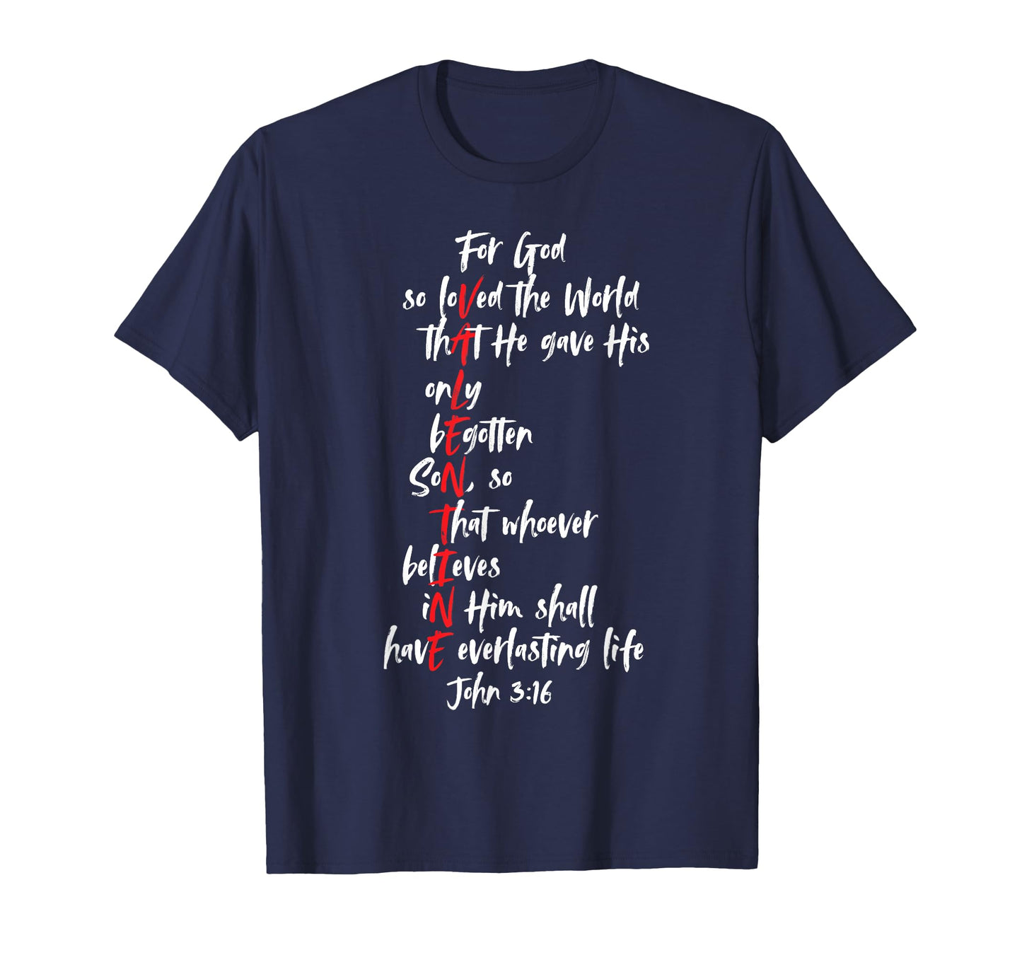 Christian Valentine Bible Verse Jesus John 3:16 Faith T-Shirt