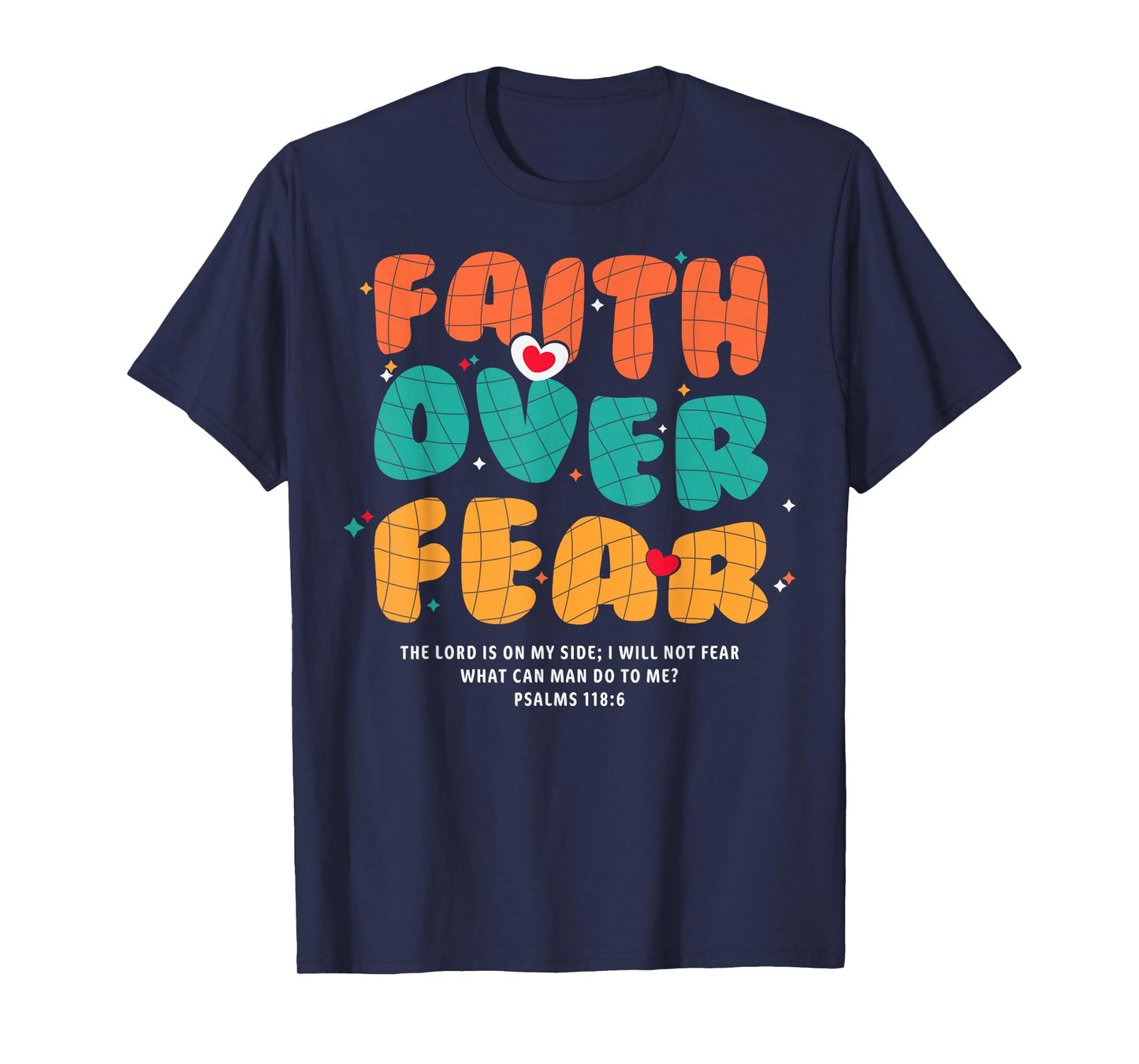 Faith Over Fear Christian Religious Groovy Men Women T-Shirt
