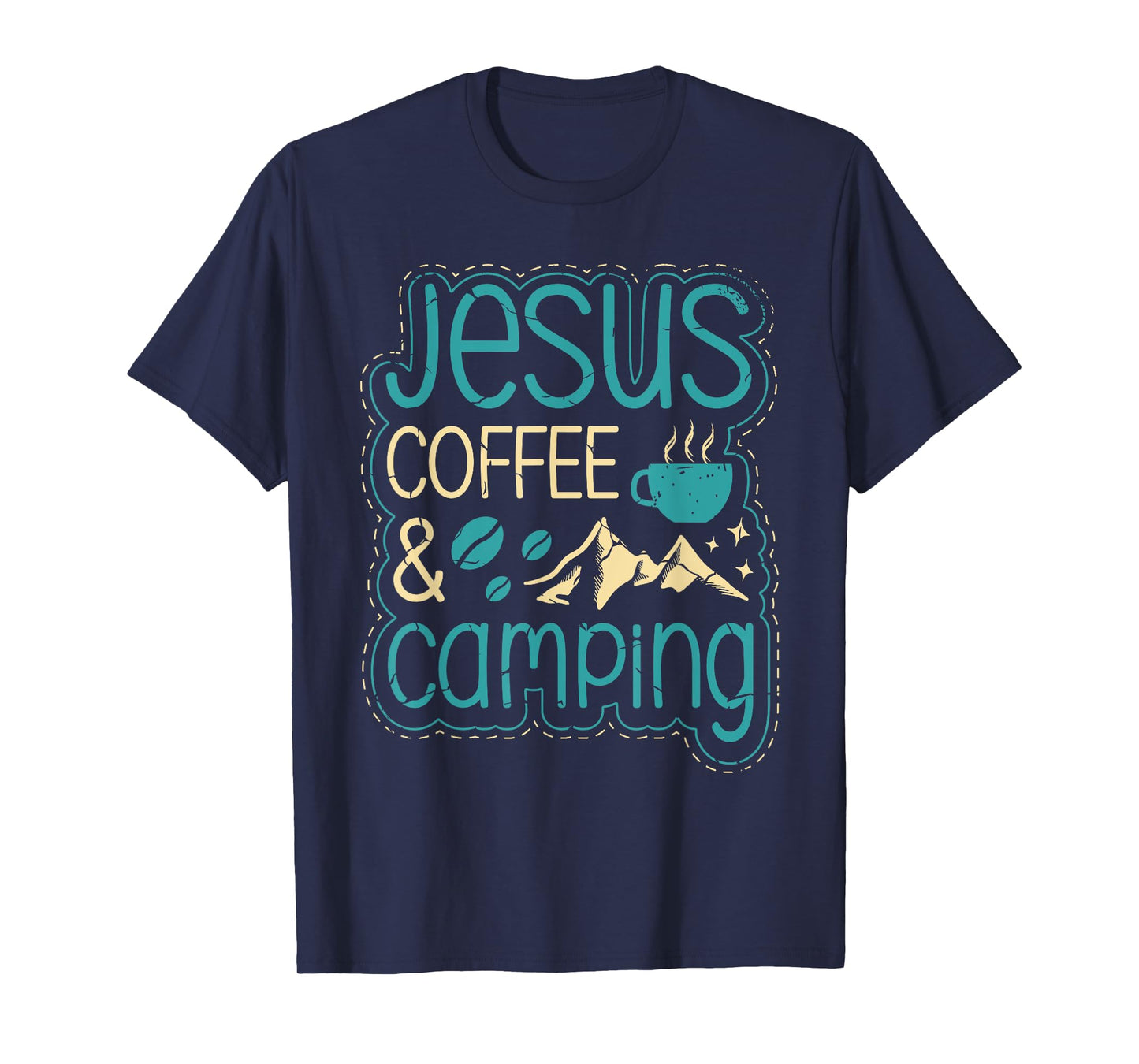 Jesus coffee and camping for a Camper funny Camping T-Shirt
