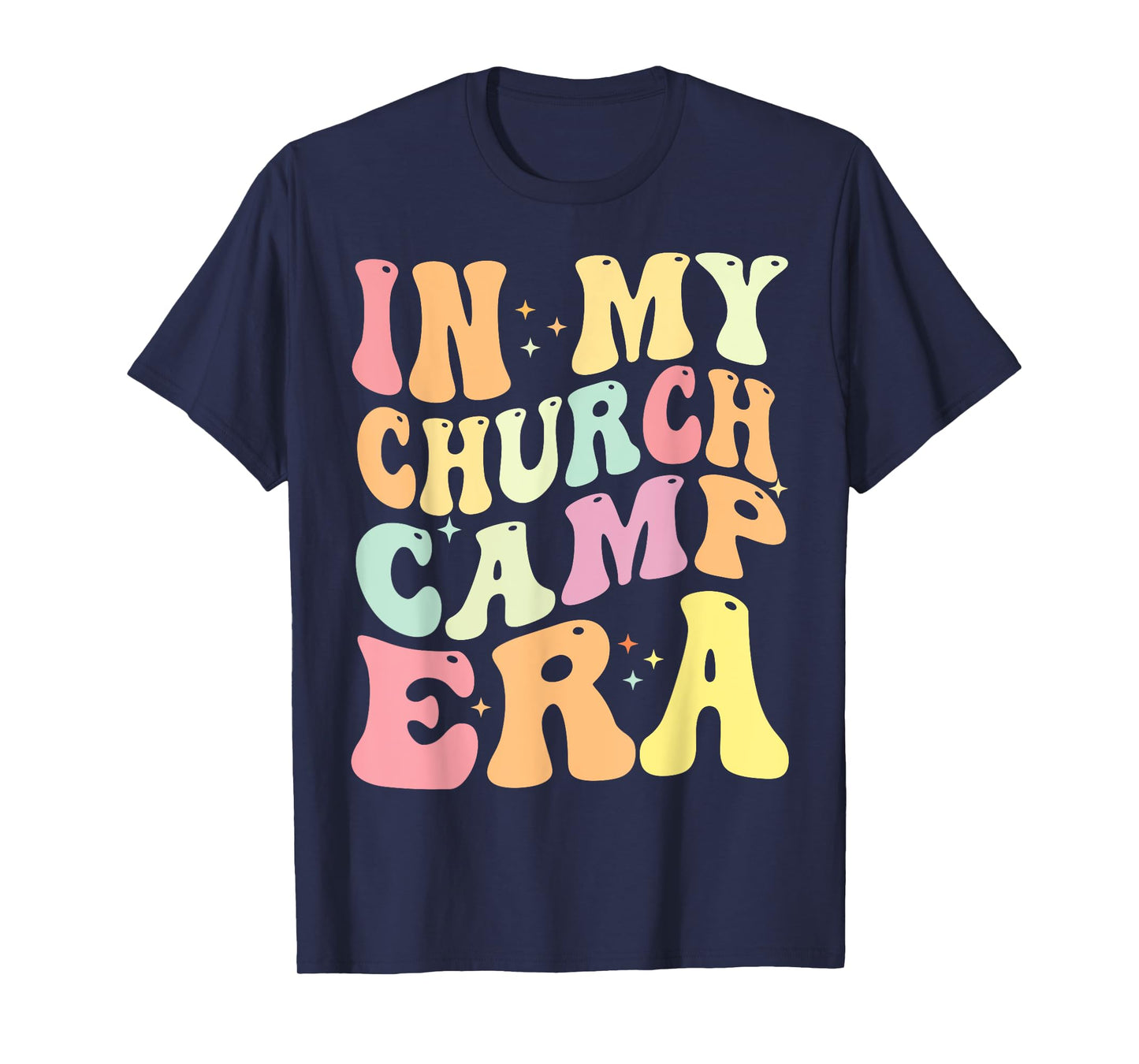 In My Church Camp Era Funny Groovy Summer Camping T-Shirt