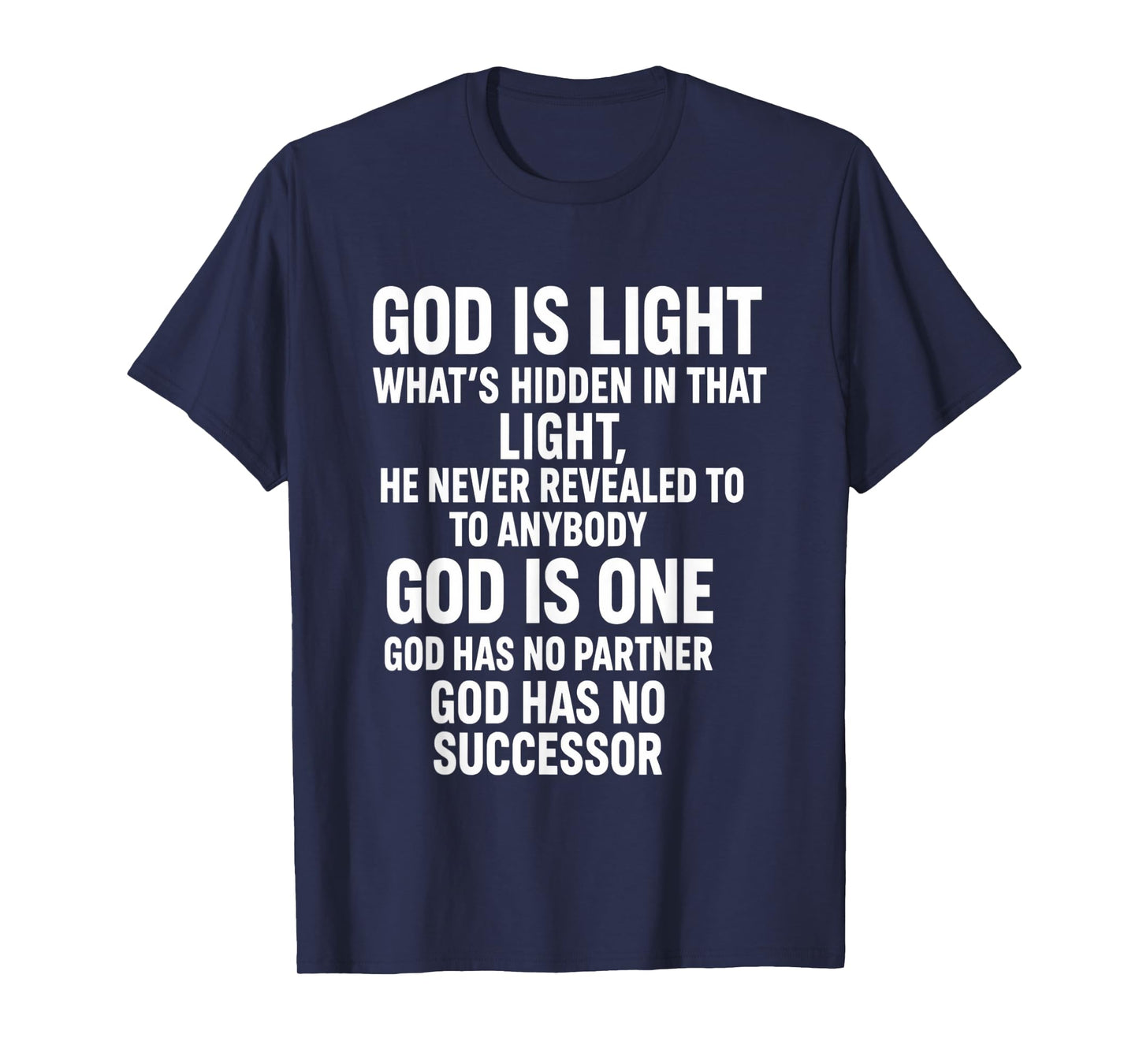 God is Light The Unseen Truth Beyond Revelation T-Shirt