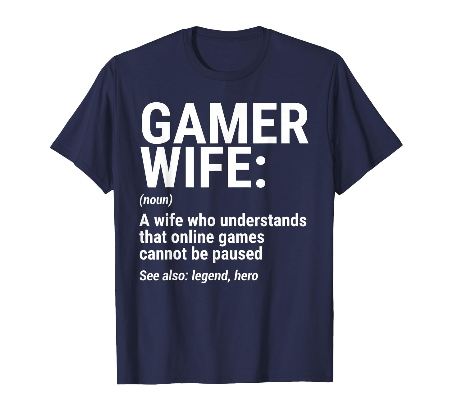 Gamer Wife Definition Funny Video Games Husband T-Shirt