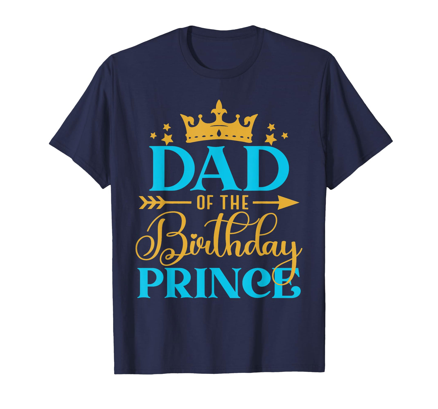 Dad Of The Birthday Prince Boy Bday Party Idea For Him T-Shirt