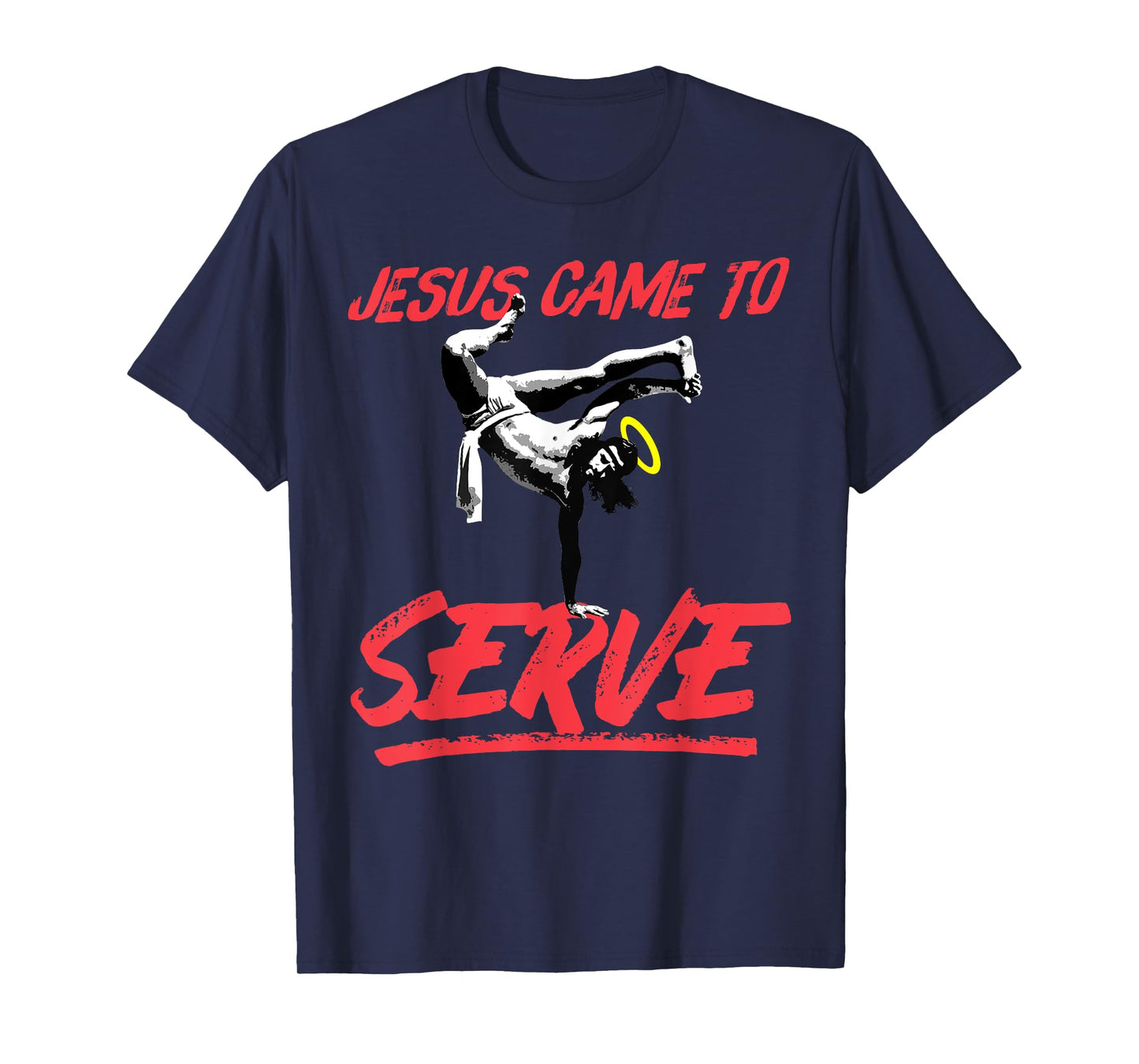 Jesus Came to Serve- Funny Trendy Jesus Meme Tshirt T-Shirt