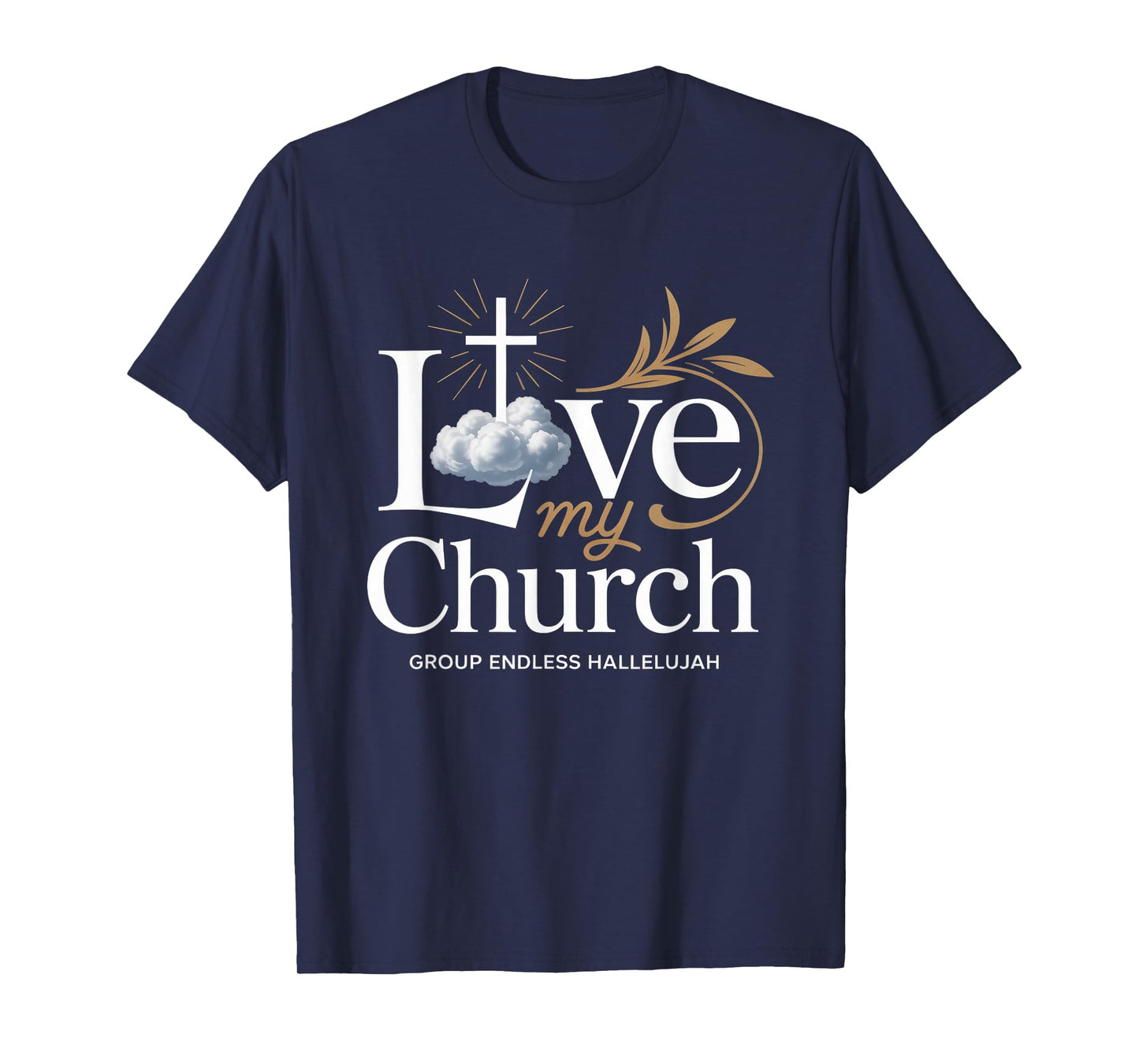 I Love My Church Cross Christian Streetwear T-Shirt