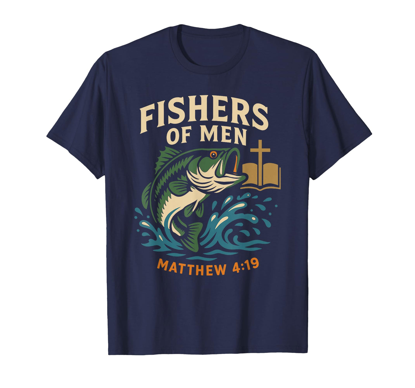 Fishers of Men Matthew 4:19 Christian Fishing Bible Verse T-Shirt