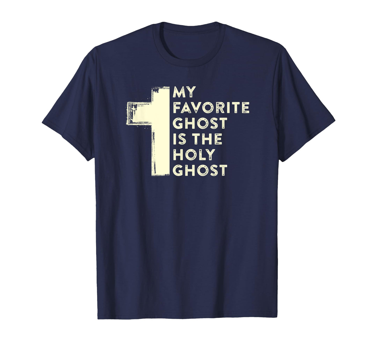 My Favorite Ghost Is the Holy Ghost Christian Halloween T-Shirt