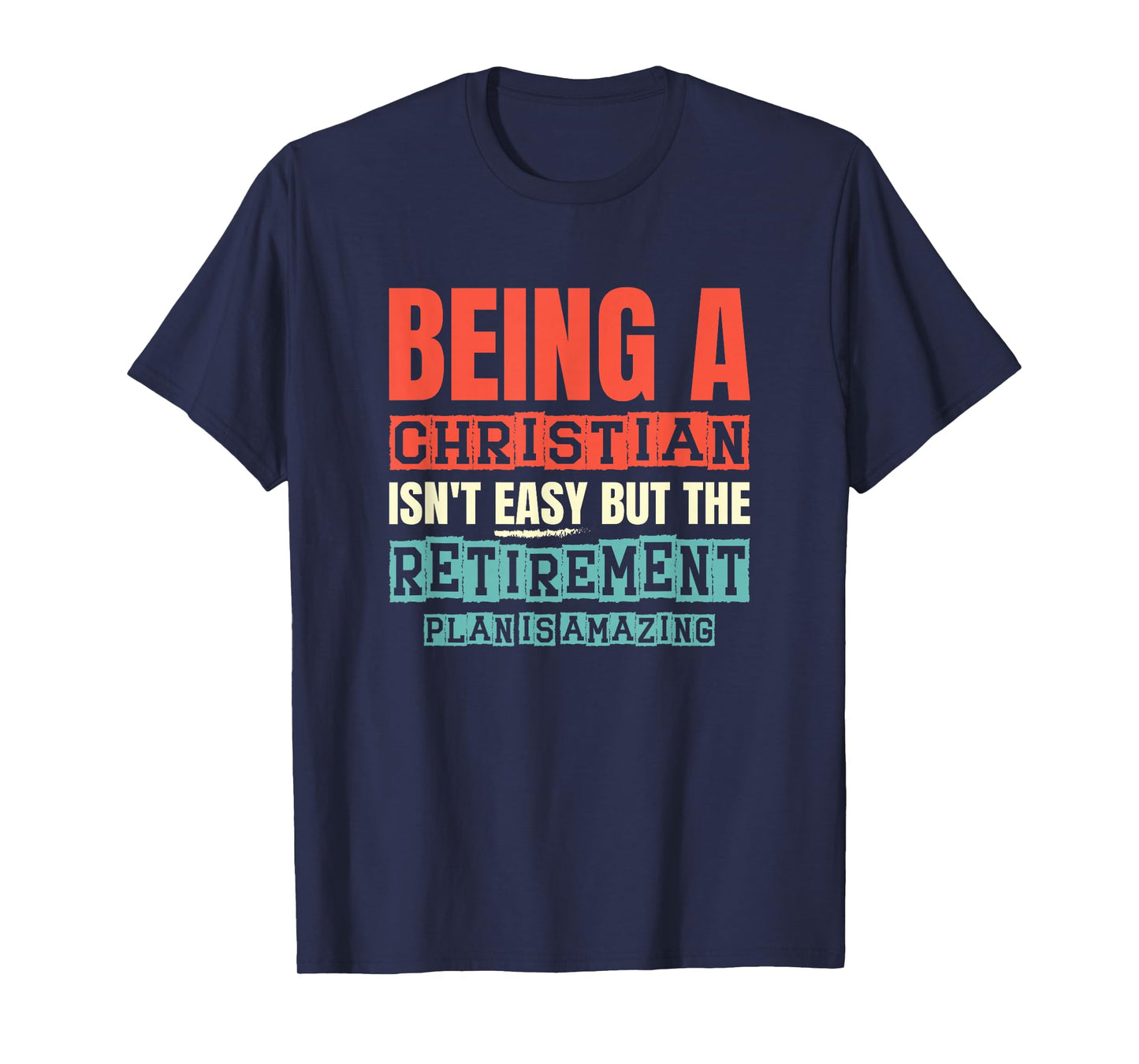 Being A Christian Isn't Easy Religious Bible Church Pastor T-Shirt
