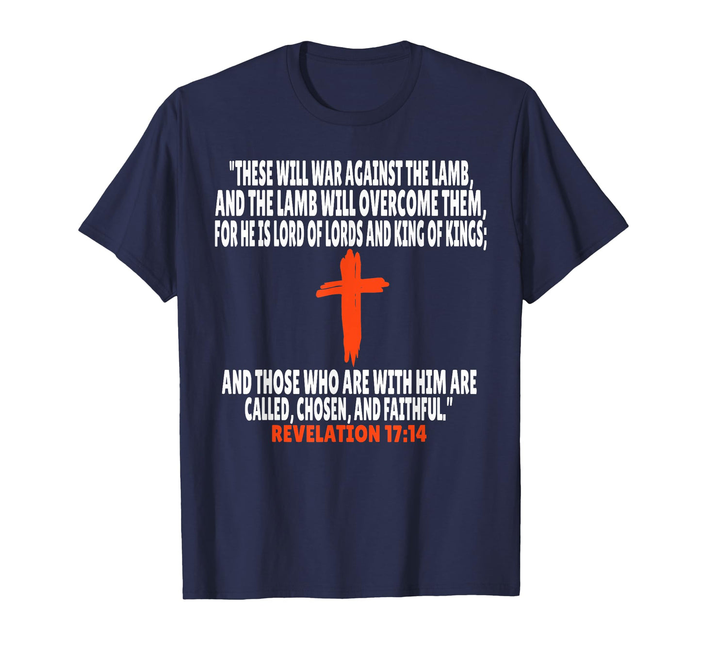 Revelation 17:14 Bible Verses Scripture T-Shirt