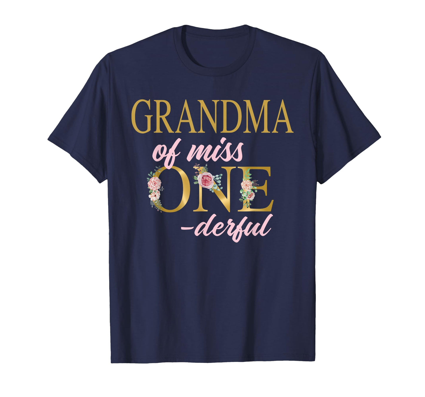 Grandma of Miss Onederful 1st Birthday First One-Derful T-Shirt