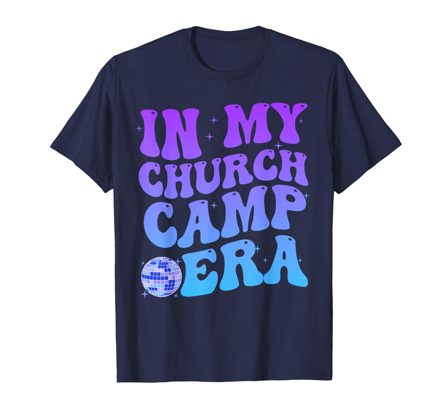 In My Church Camp Era Funny Groovy Summer Camping T-Shirt