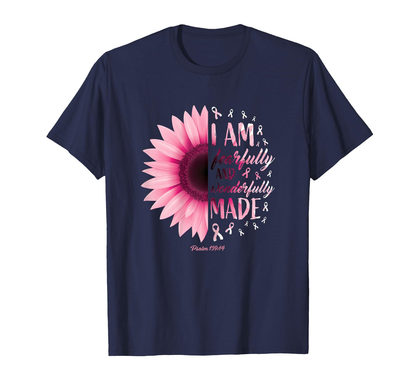 Womens Fearfully Wonderfully Made Gift Pink Breast Cancer Awareness T-Shirt