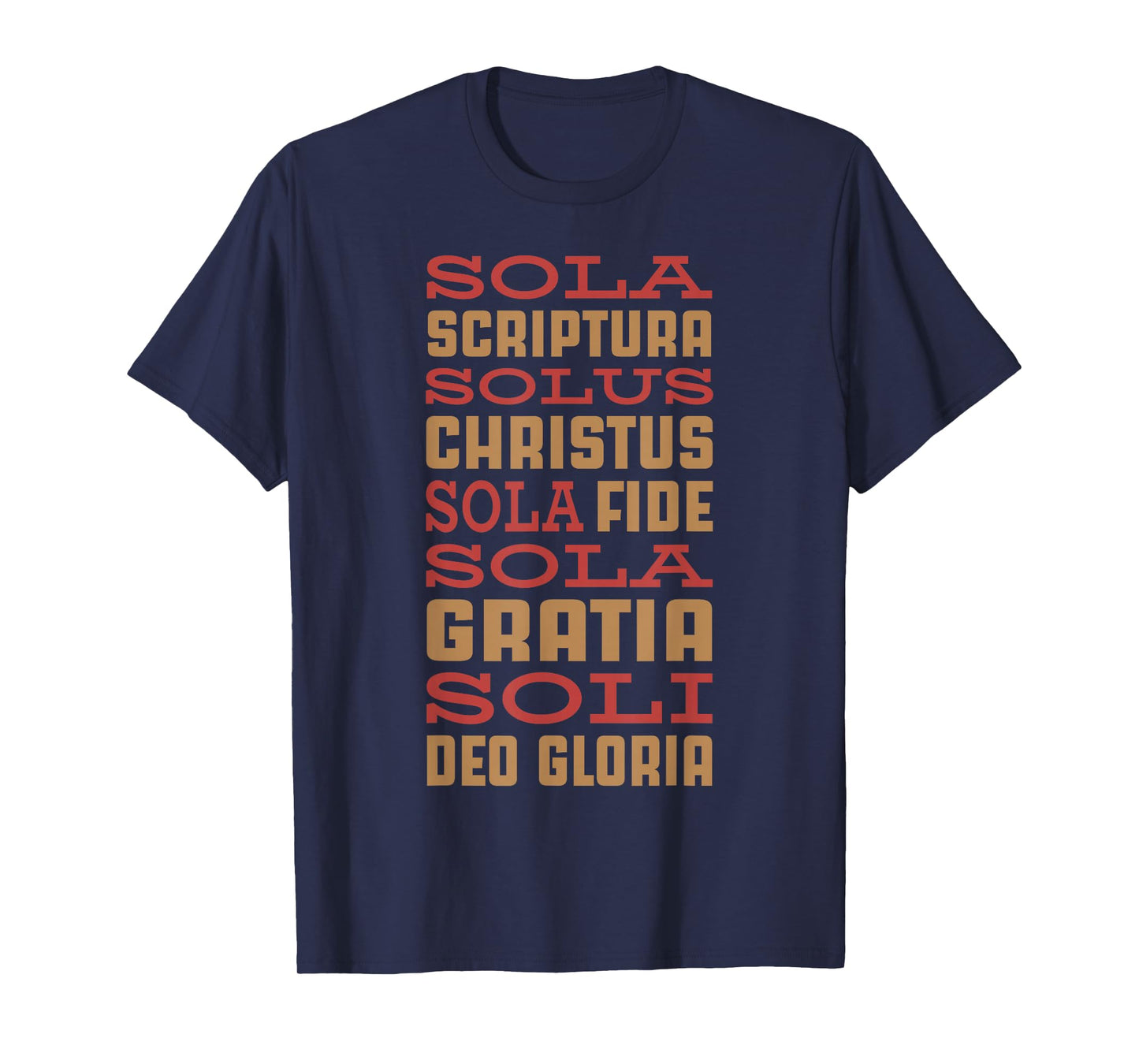 Five Solas Reformation For Reformed Christian Sola Fide T-Shirt
