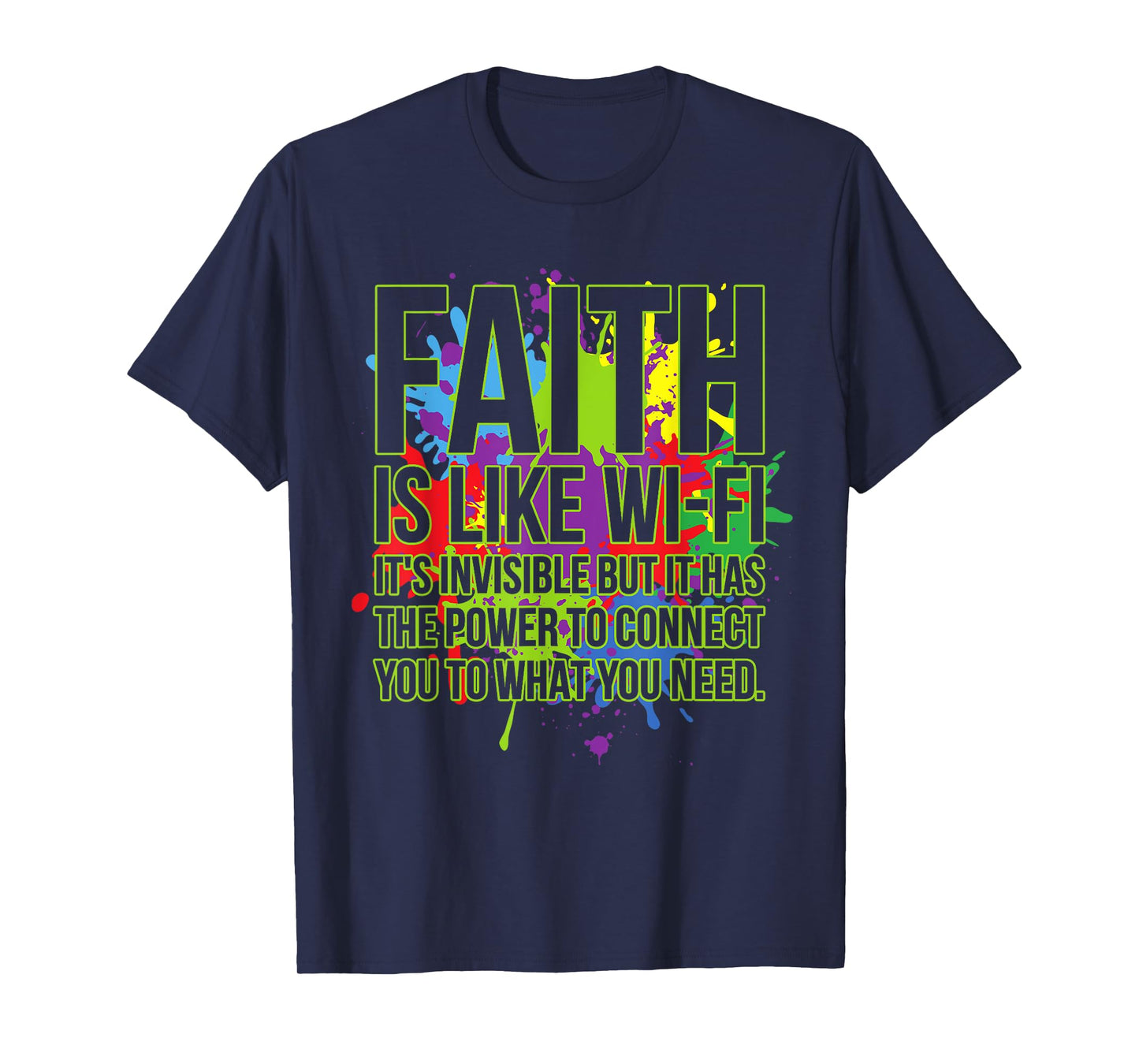 Faith Is Like Wifi God Jesus Religious Christian Men Women T-Shirt