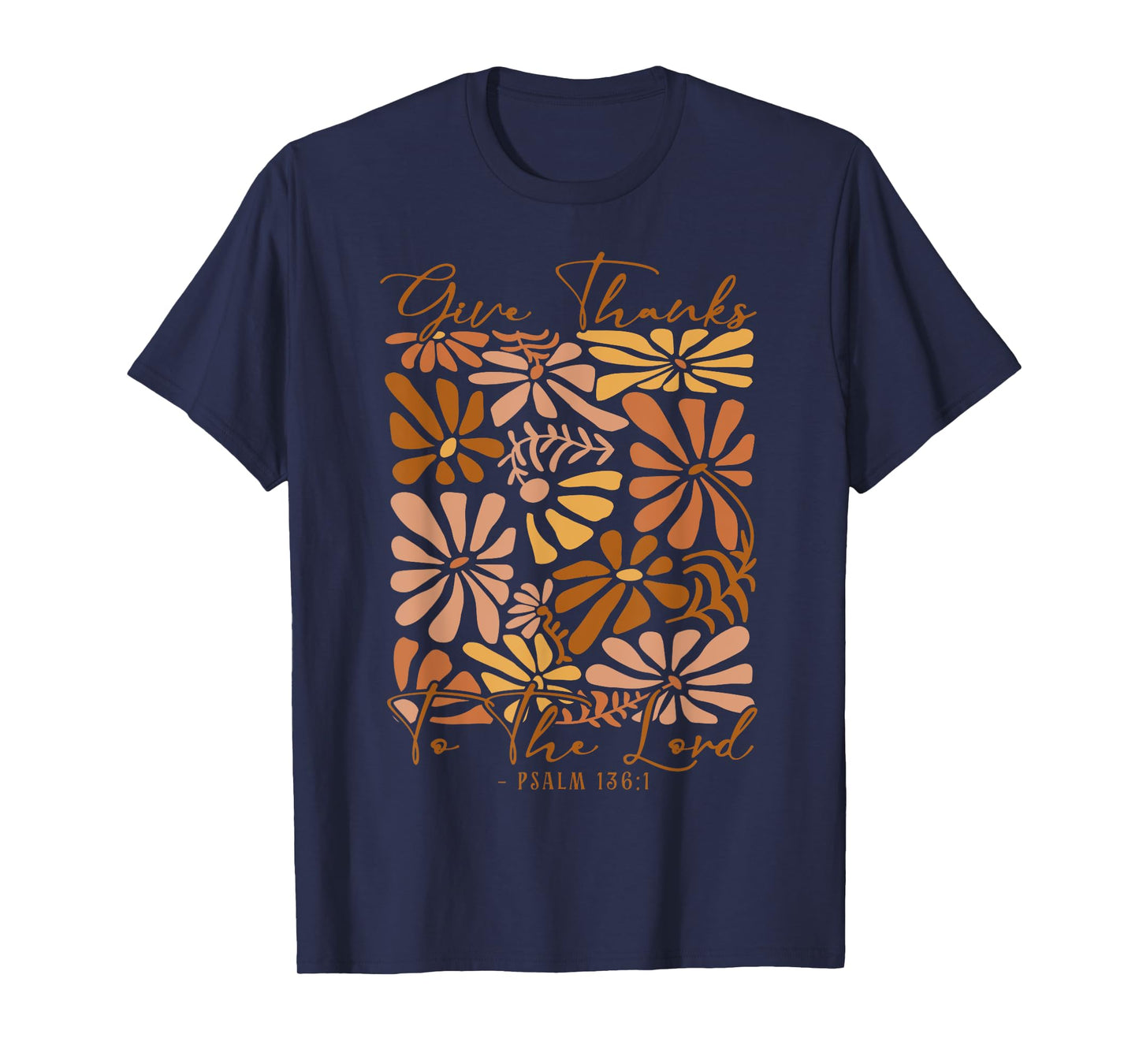 Give-Thanks to The Lords Thanksgiving Bible Verse Christian T-Shirt
