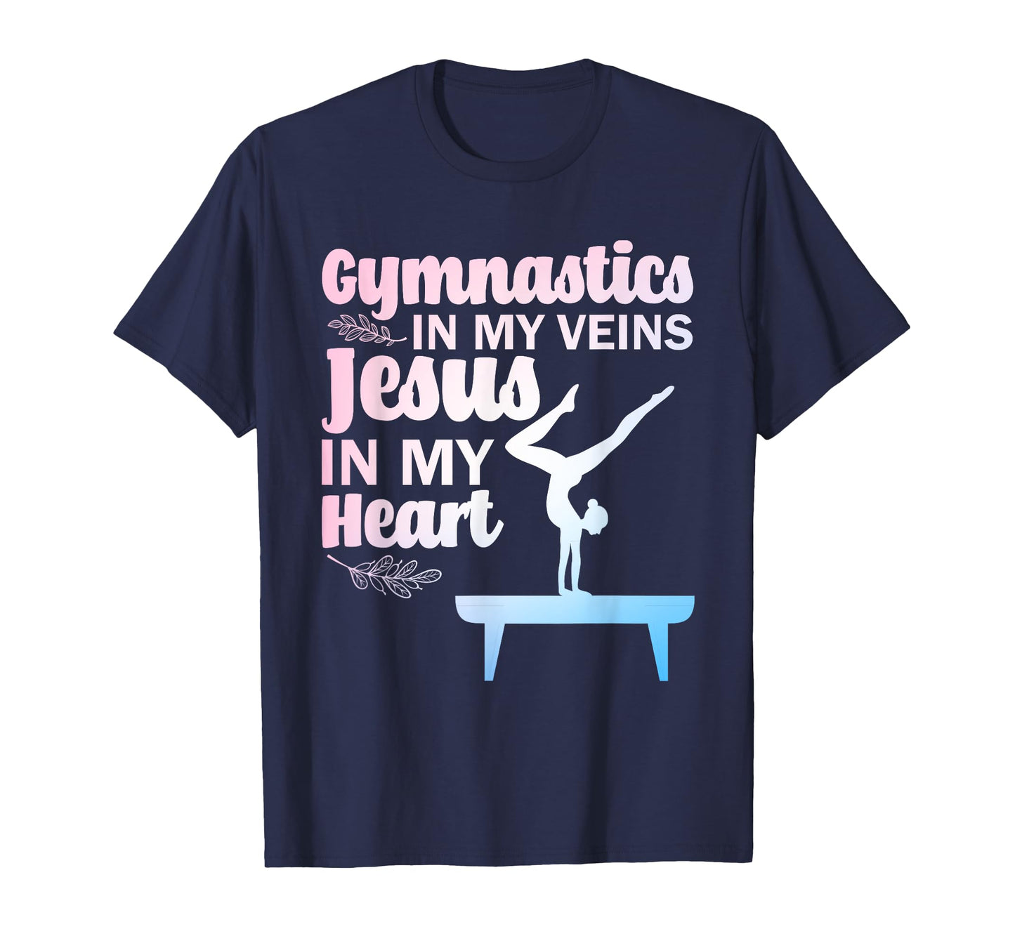 Funny Gymnastics Design For Men Women Gymnast Jesus Lovers T-Shirt
