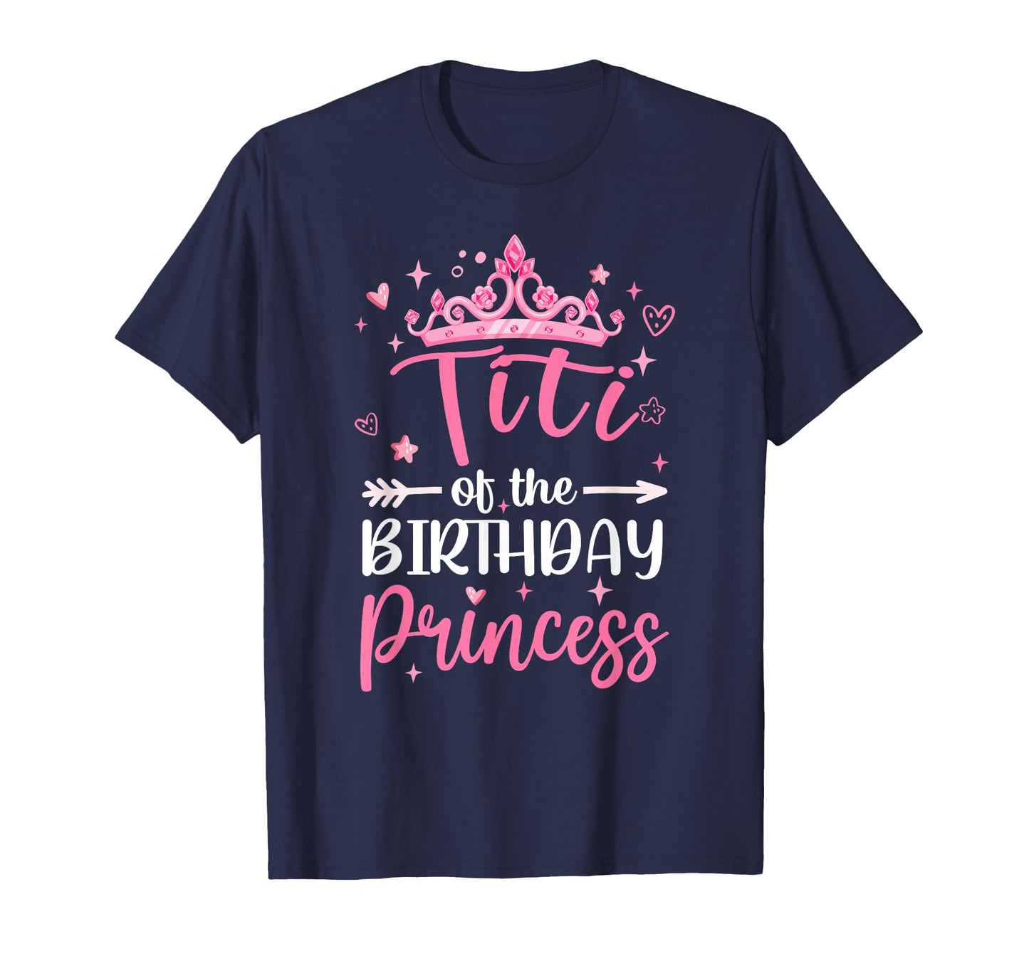 Titi Of The Birthday Princess Birthday Girl Kid Family T-Shirt