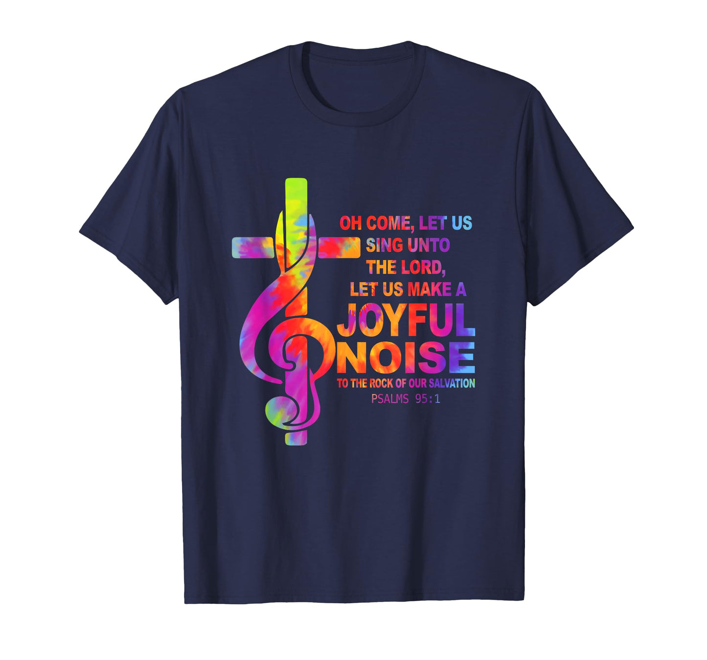 Christian Music Cross Treble Clef Joyful Noise Psalms 95 1 T-Shirt